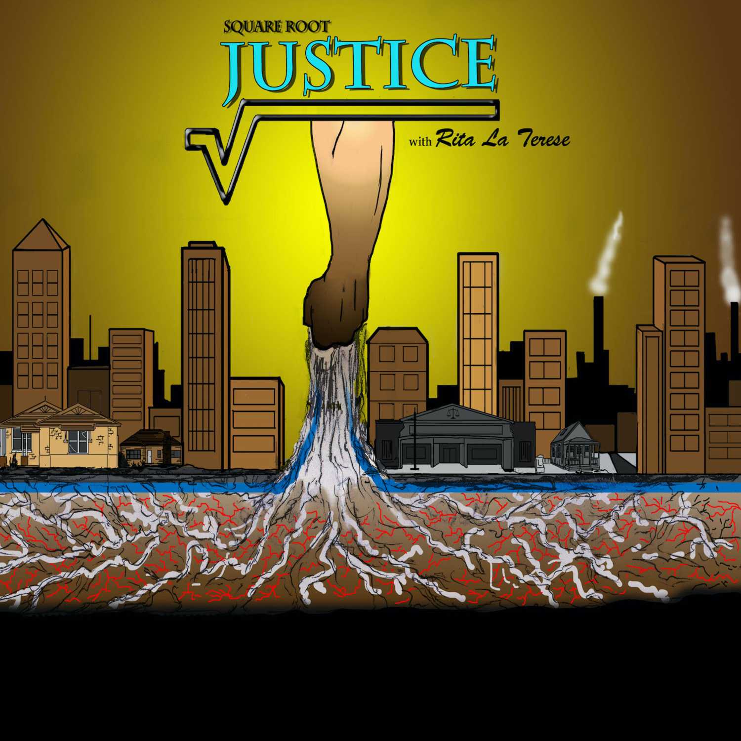 Square Root Justice with Rita La Terese 