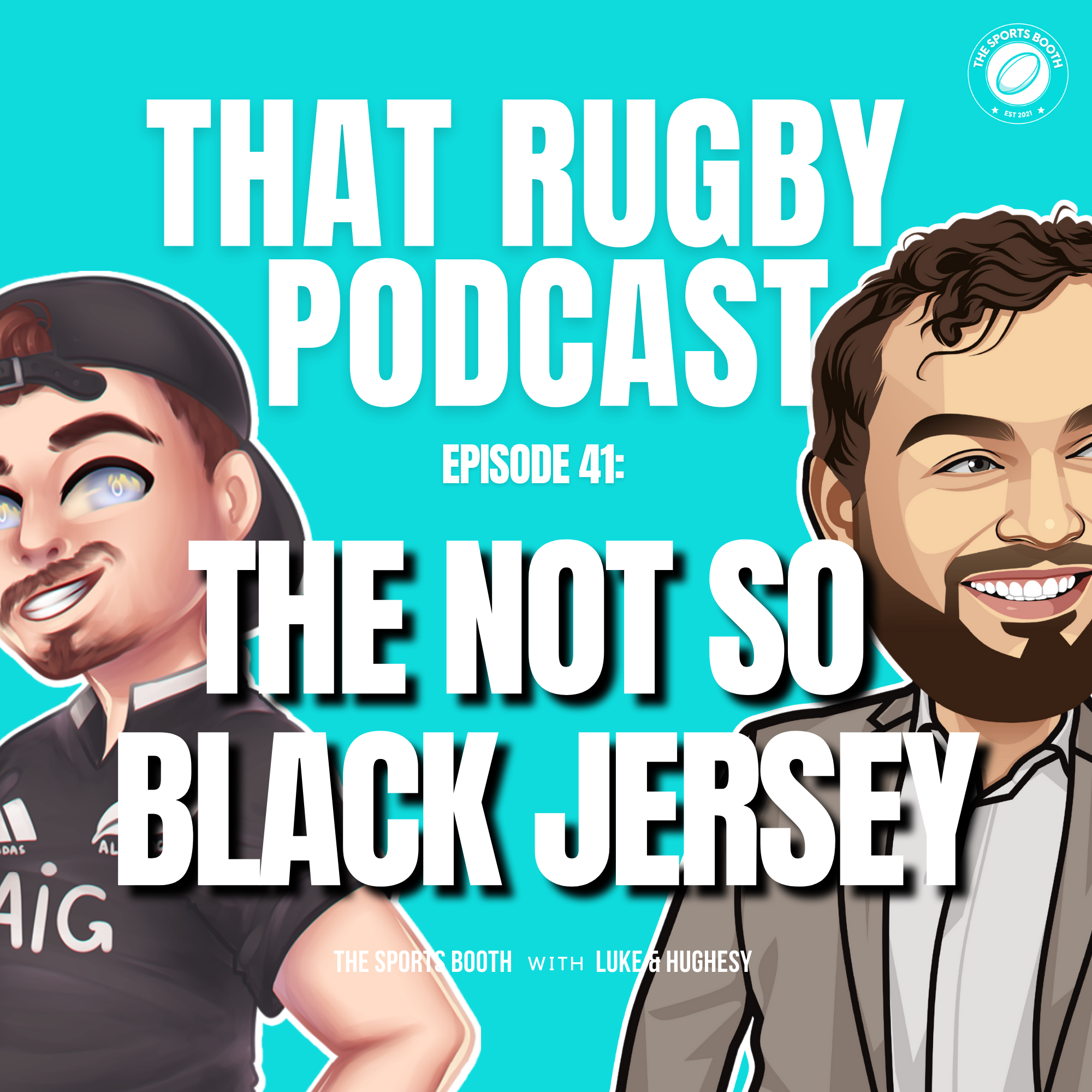 That Rugby Podcast - Episode 41: The Not So Black Jersey