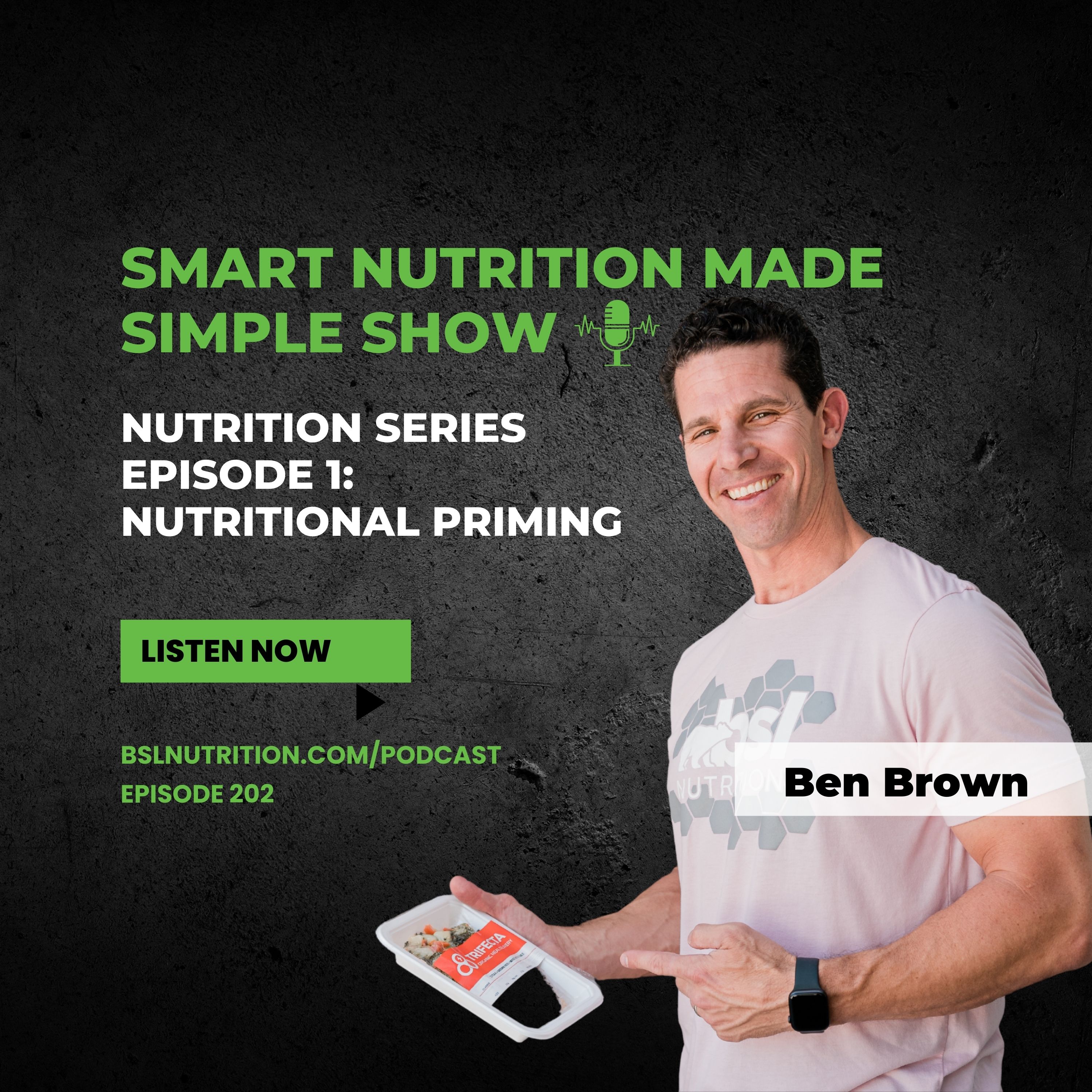 Nutrition Series - Episode 1: Nutritional Priming