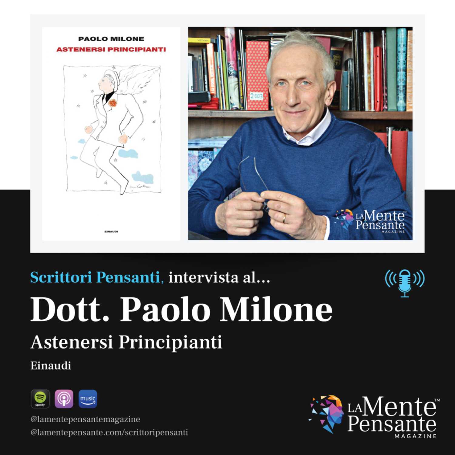 Dott. Paolo Milone, intervista all'Autore di "Astenersi Principianti", Einaudi 2023