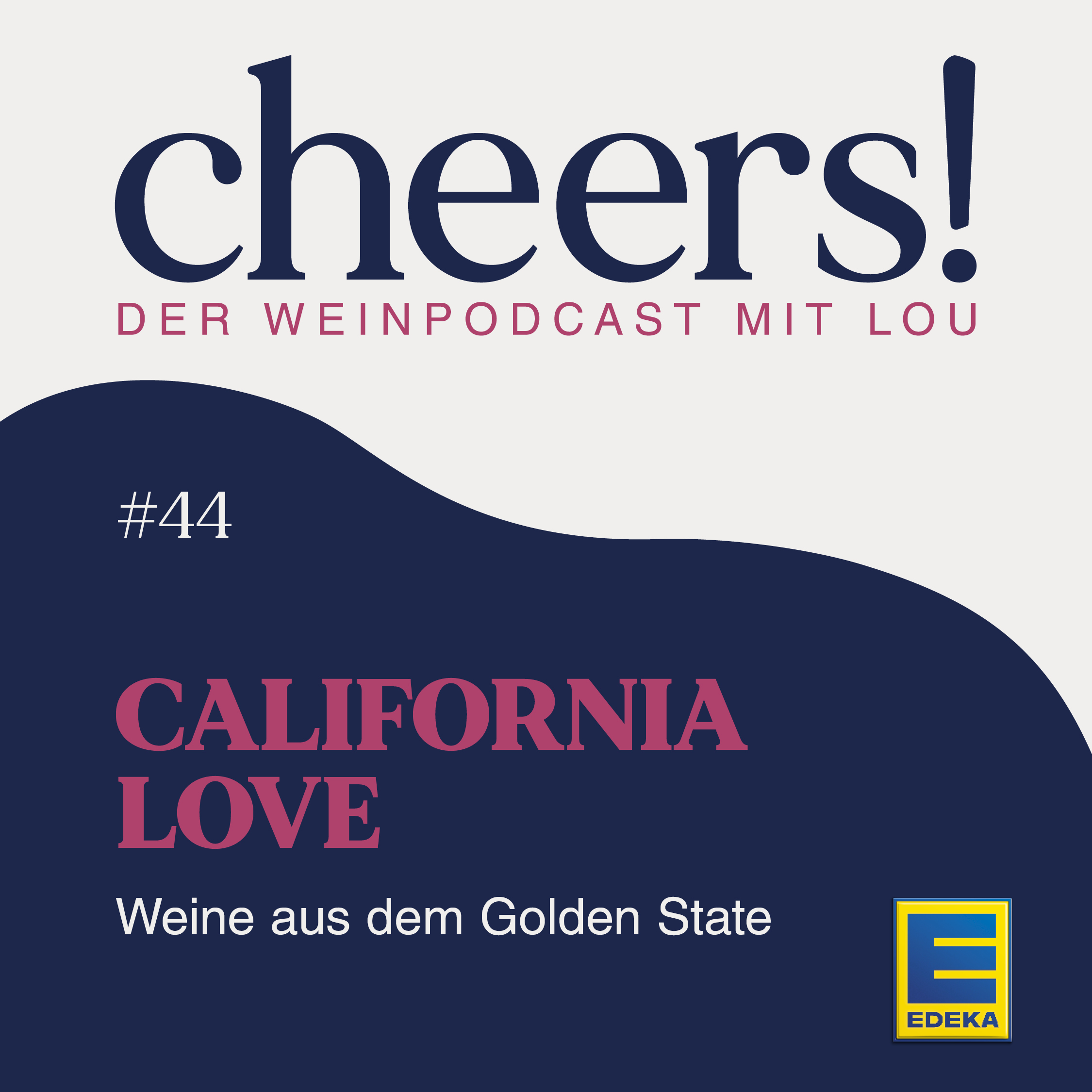 44: California Love – Weine aus dem Golden State