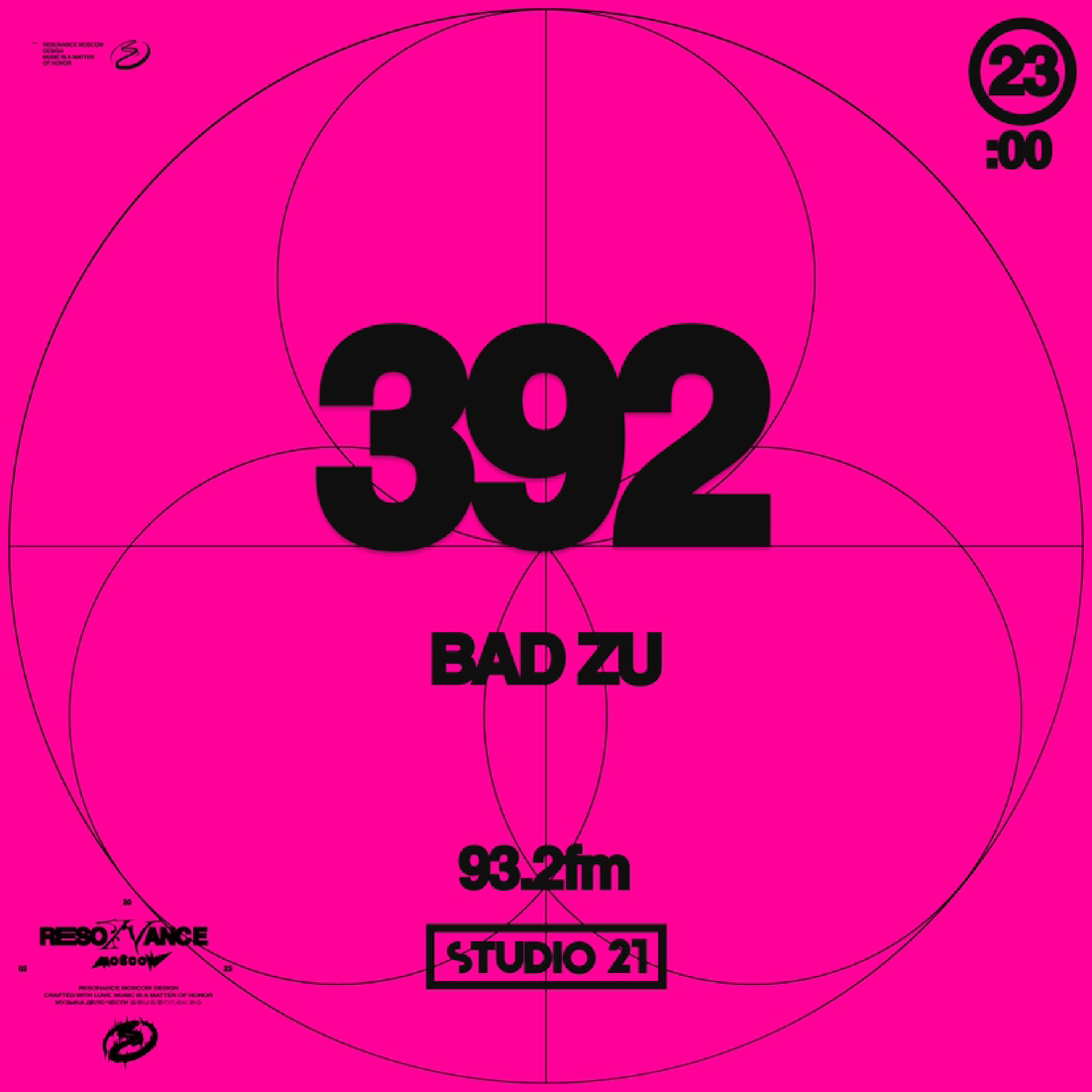 ⁣Resonance Moscow 392 w/ Bad Zu (22.07.2023)