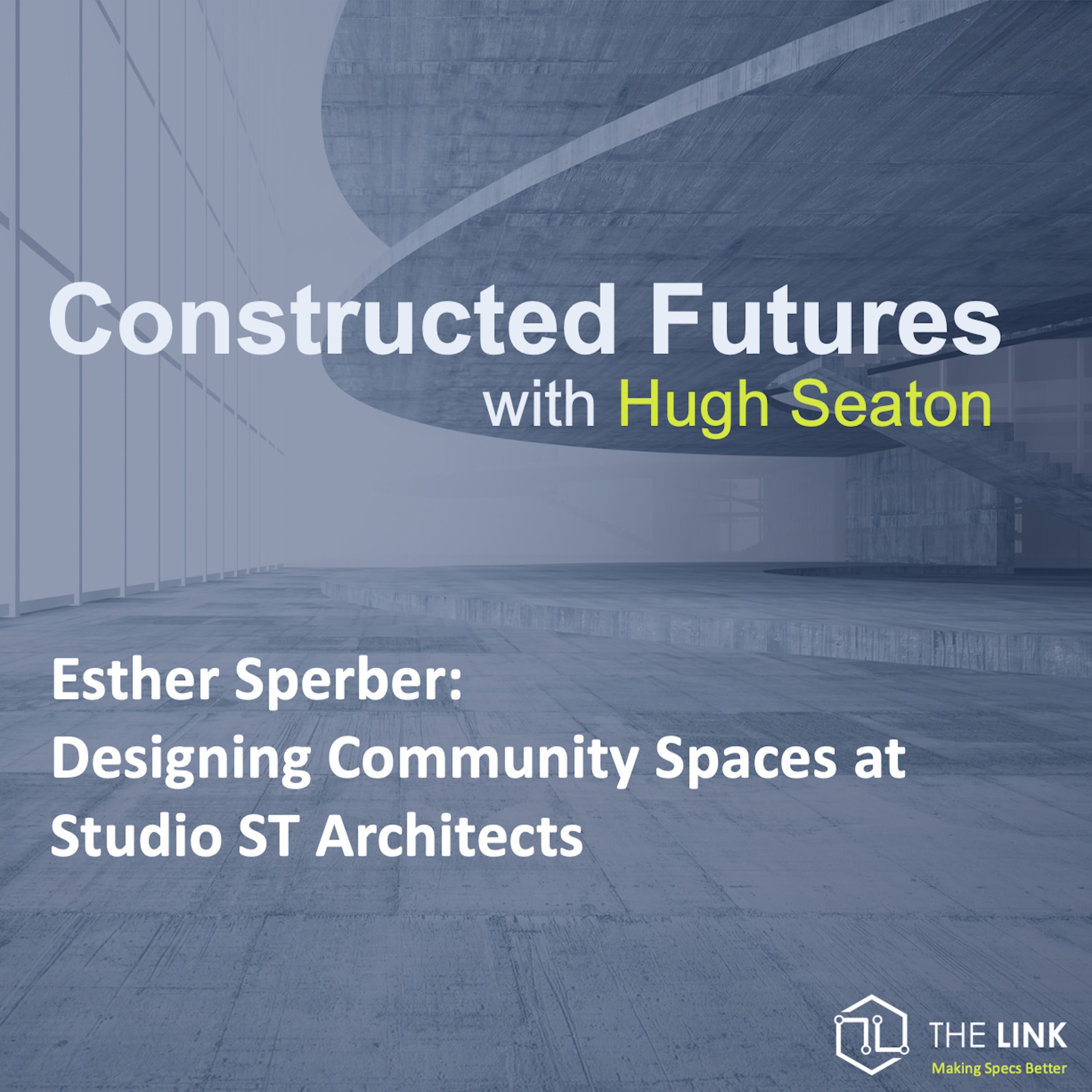 Esther Sperber: Designing Community Spaces at Studio ST Architects