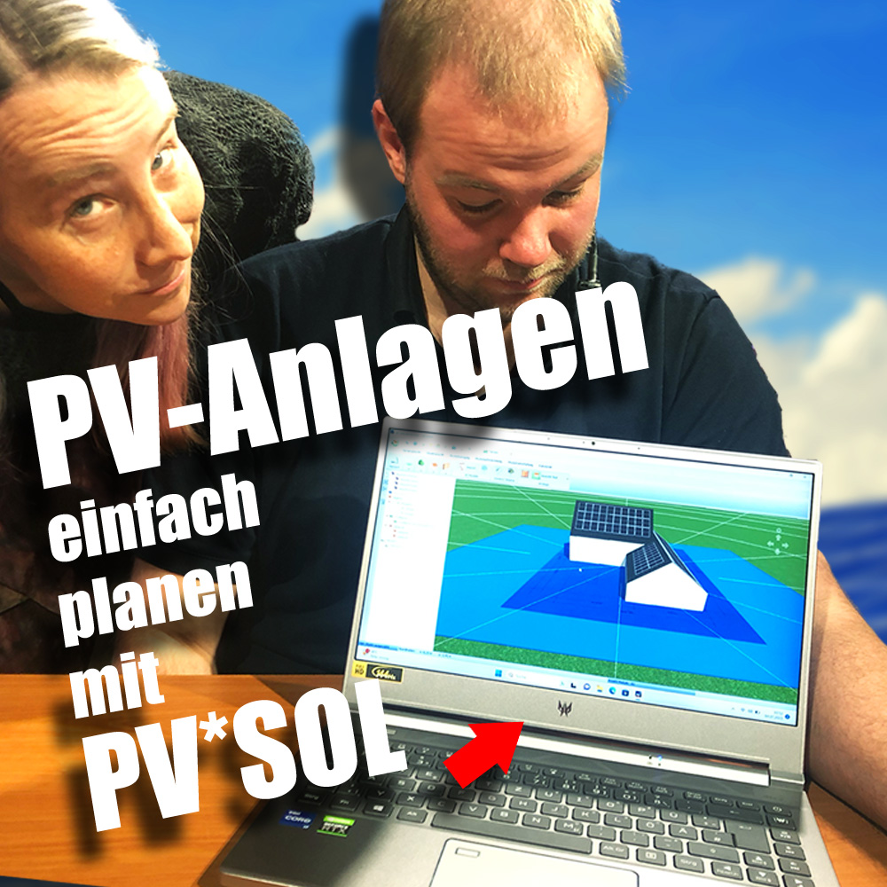 Balkonkraftwerke und PV-Anlagen einfach planen mit PV*SOL | c’t uplink