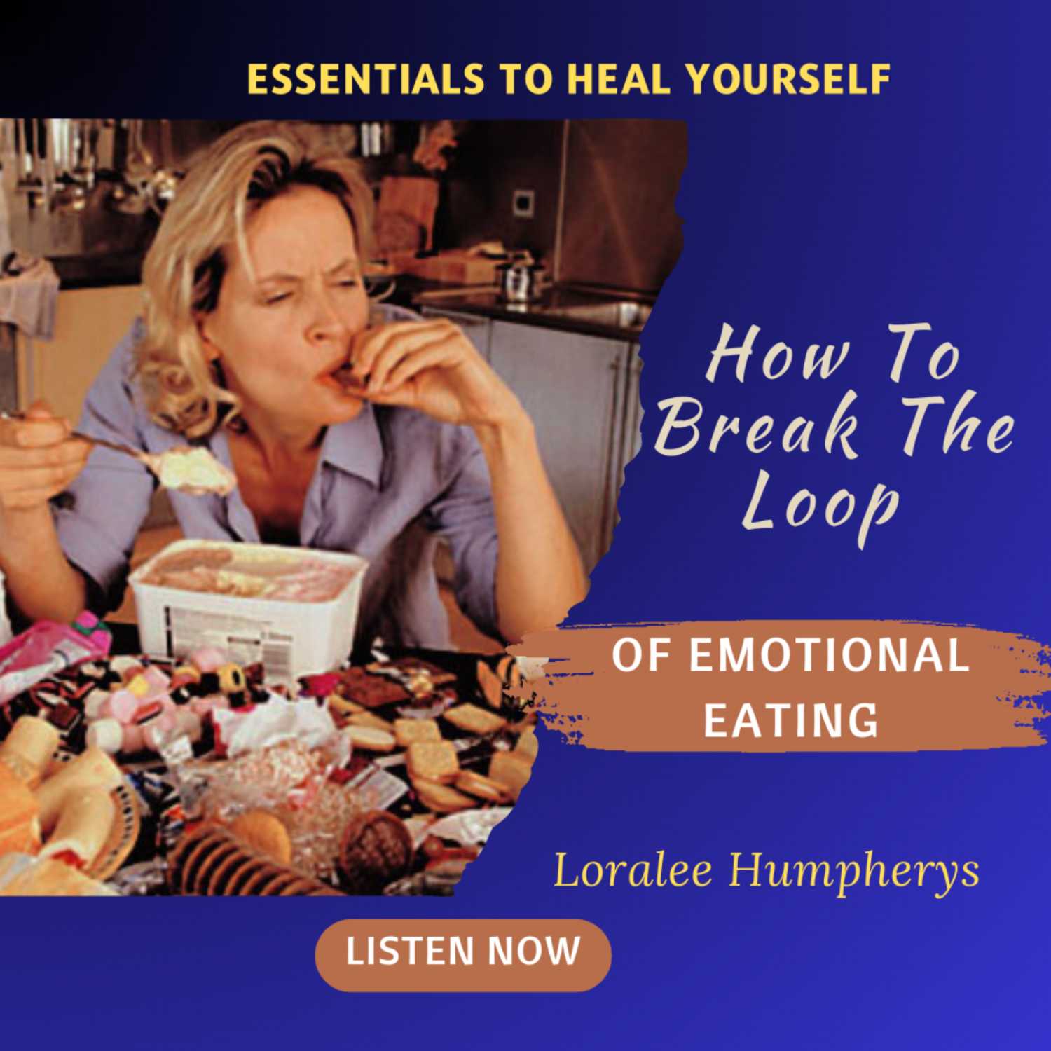 How To Break The Loop Of Emotional Eating