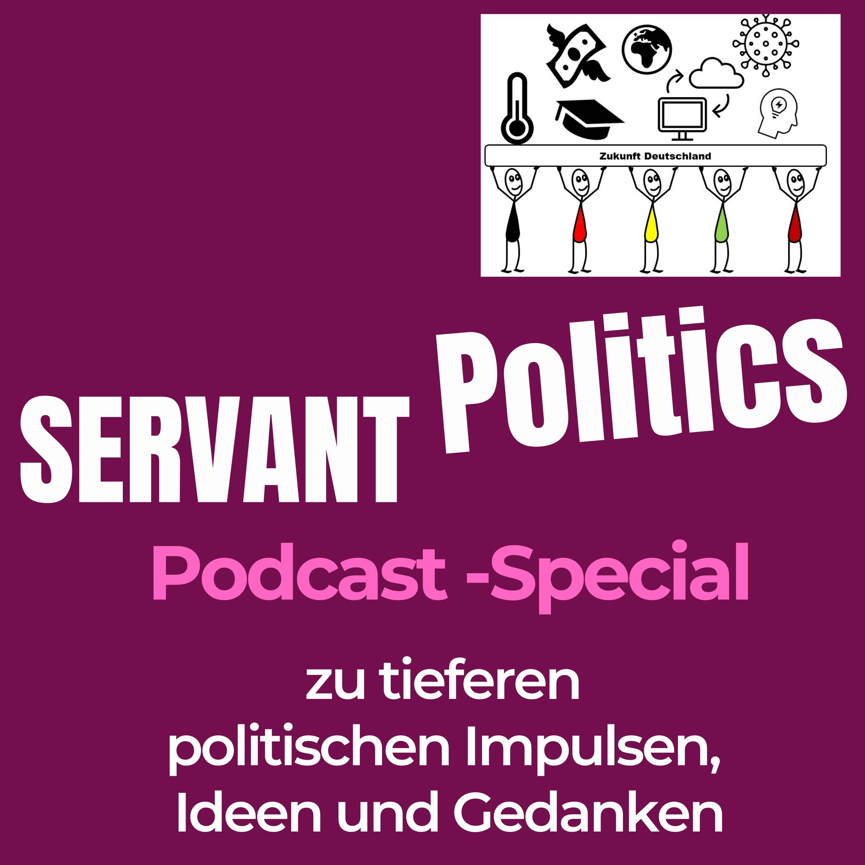 ⁣42. Special - Servant Politics im Gespräch mit Prof. Dr. Uwe Schneidewind & Jens Hollmann