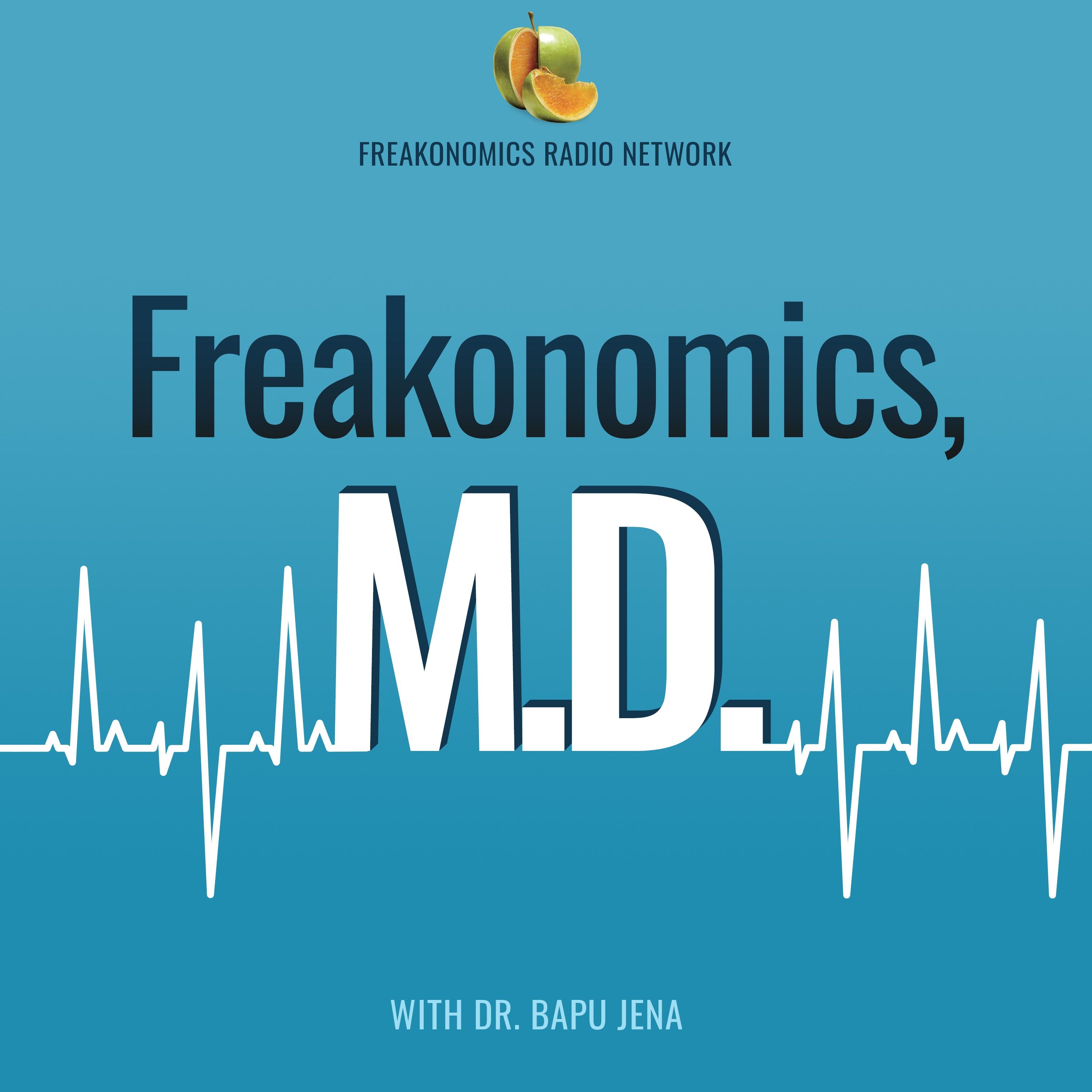 Freakonomics, M.D. 