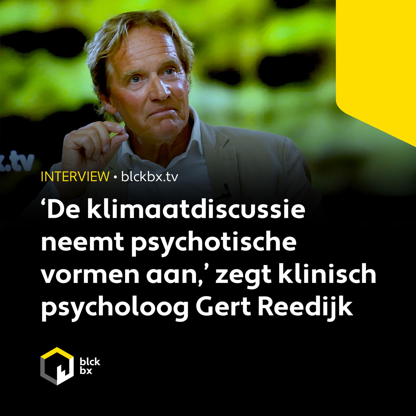 ‘De klimaatdiscussie neemt psychotische vormen aan,’ zegt klinisch psycholoog Gert Reedijk