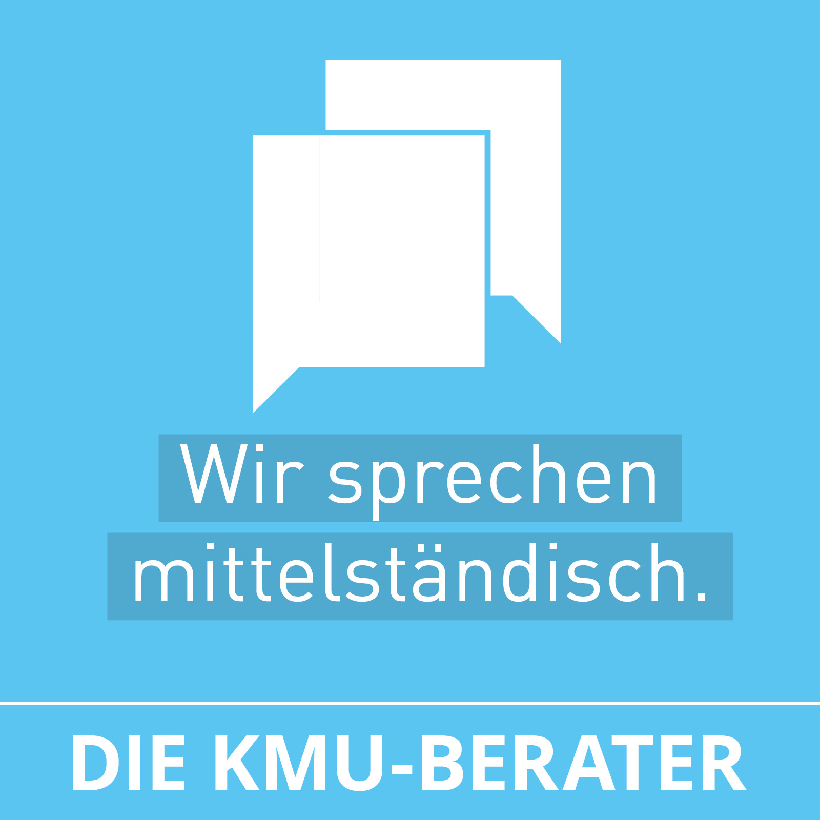 Der KMU-Berater Podcast – Wir sprechen mittelständisch 