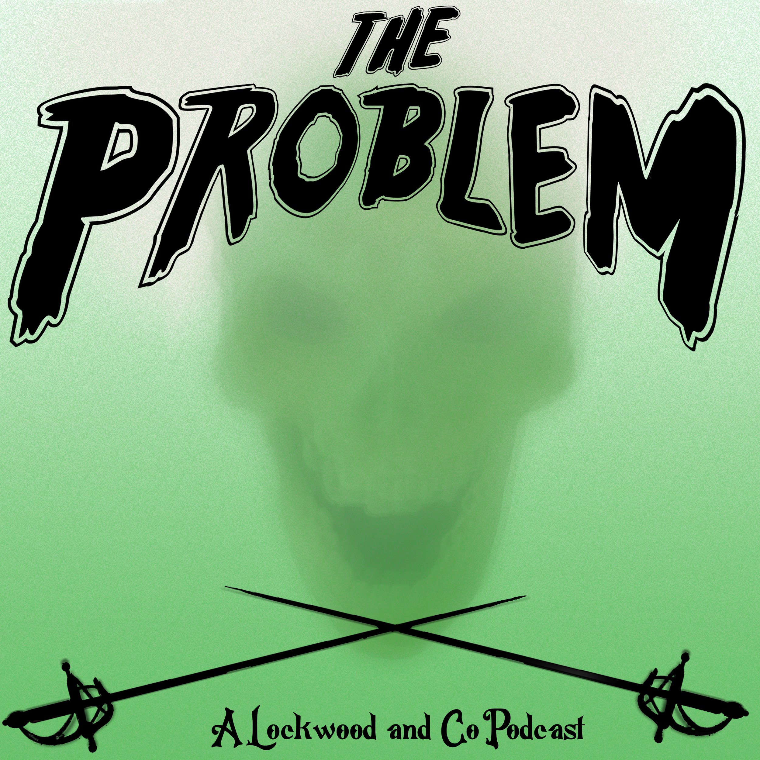 The Problem: A Lockwood and Co Podcast 