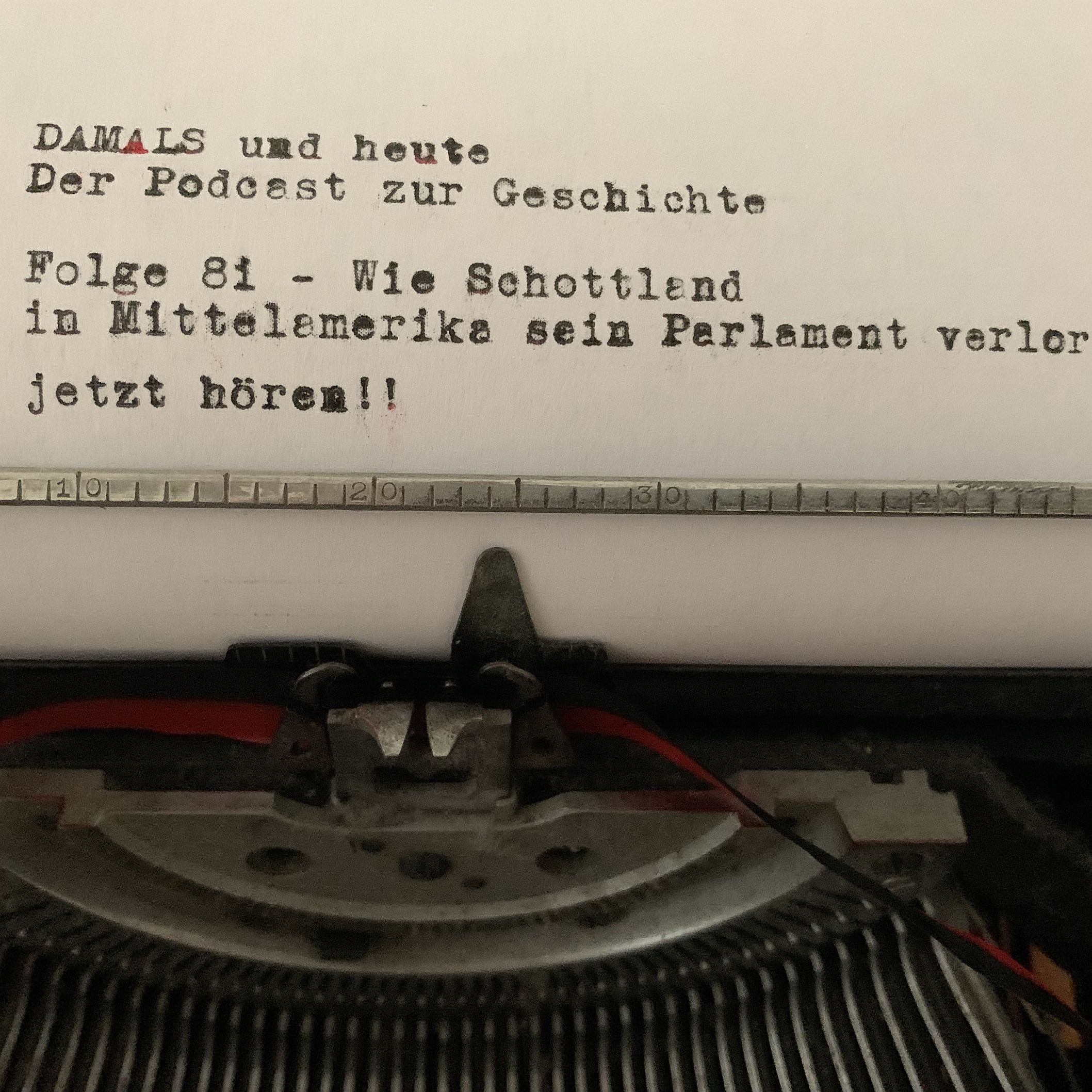 Folge 81 - Wie Schottland in Mittelamerika sein Parlament verlor