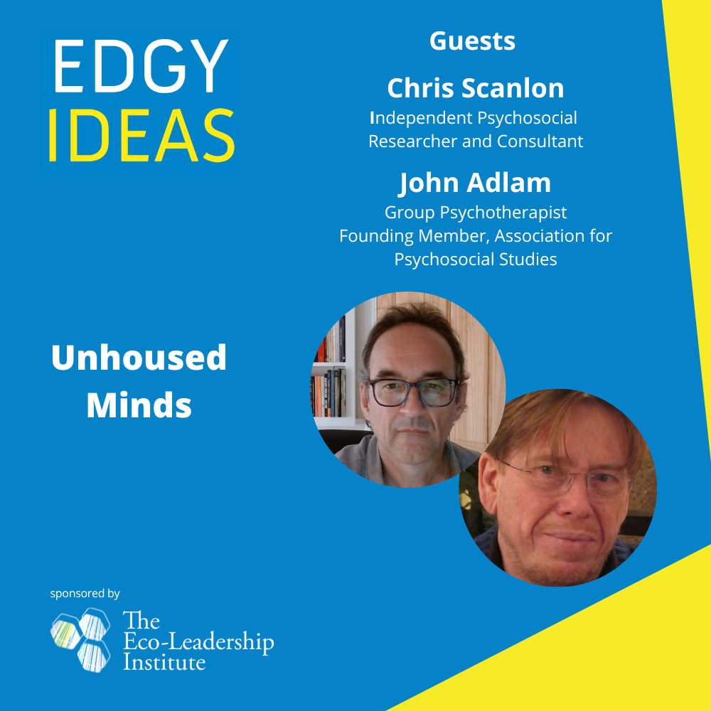 ⁣Unhoused Minds with Dr Chris Scanlon and John Adlam