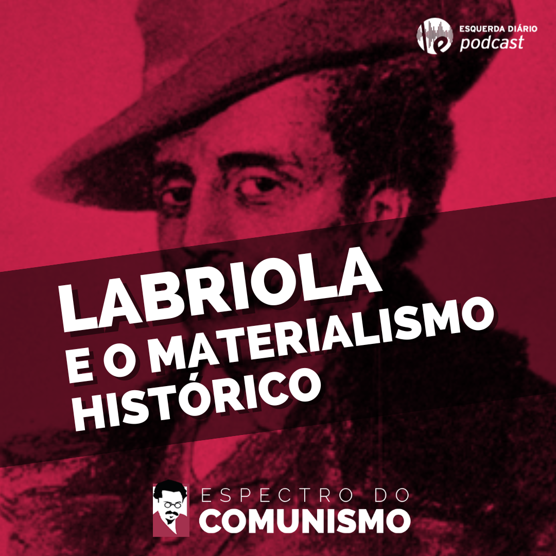 Labriola e o materialismo histórico