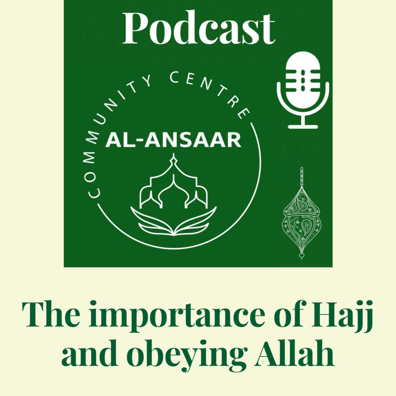 The Importance of Hajj and Obeying Allah