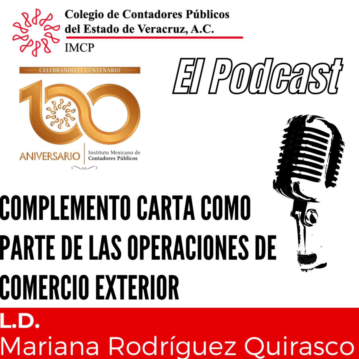 Ep.52: Complemento carta como parte de las operaciones de comercio exterior || Mariana Rodríguez Quirasco