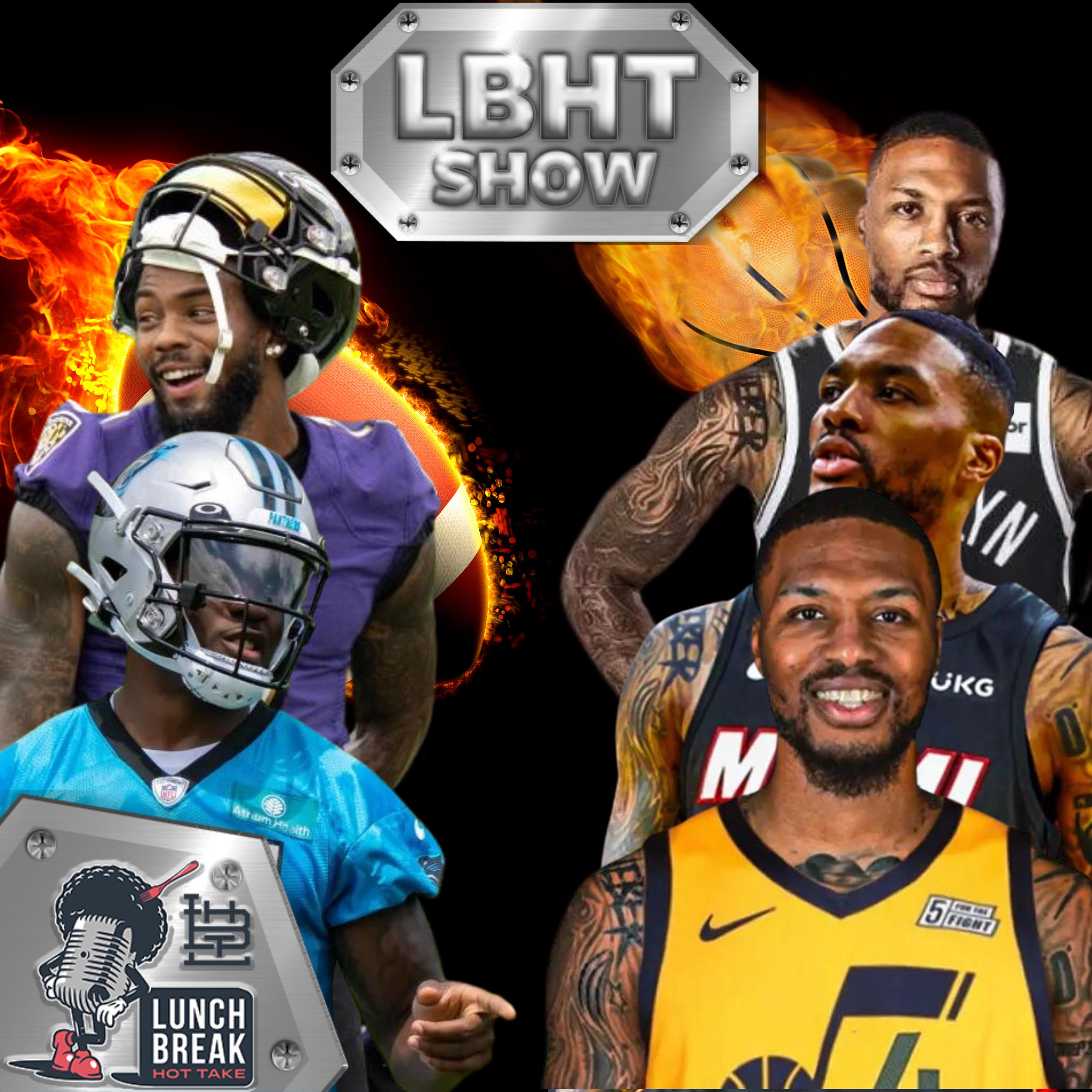 Ravens & Panthers Training Camp Battles | NBA Trade Rumors | LBHT Show