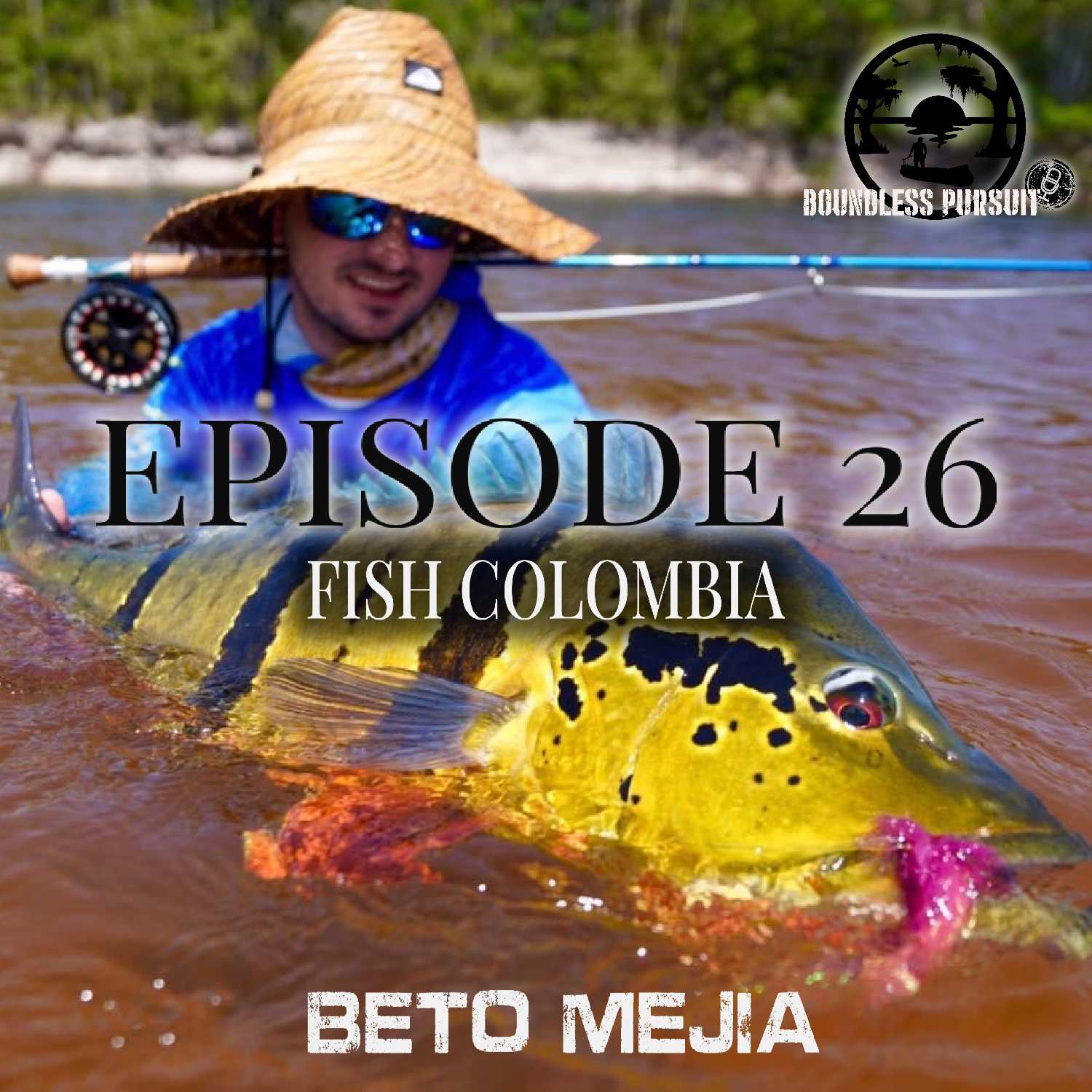 Episode 26:  Fish Colombia, with Alberto Mejia