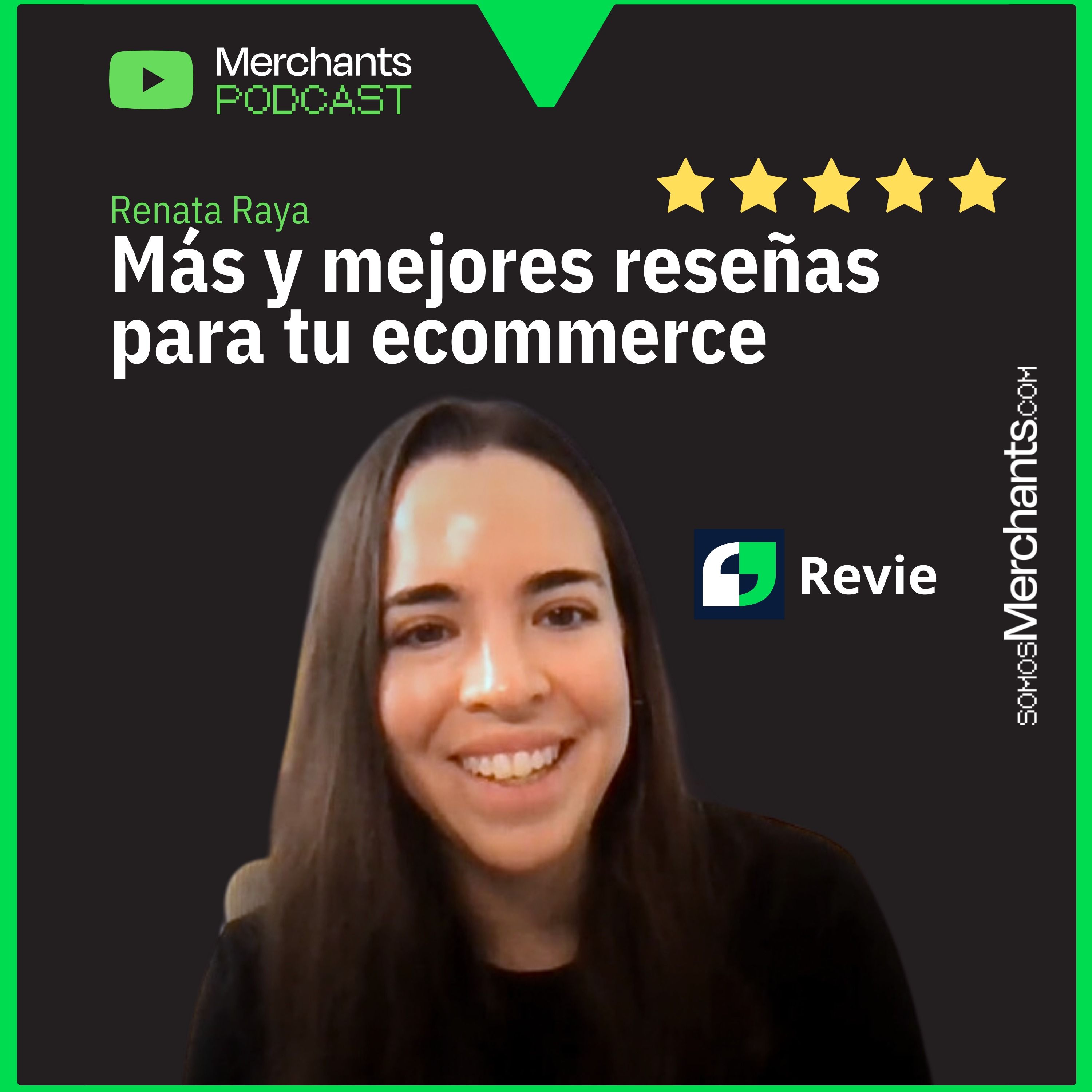 145. Cómo obtener más y mejores reseñas para vender más con tu ecommerce | Renata Raya