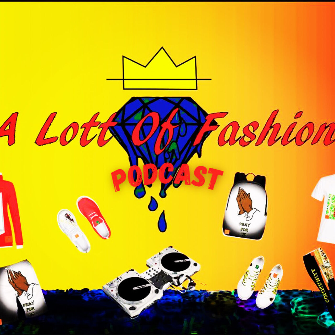 A Lott Of Fashion Podcast $1 Ep.2 Who is Chef Shizz