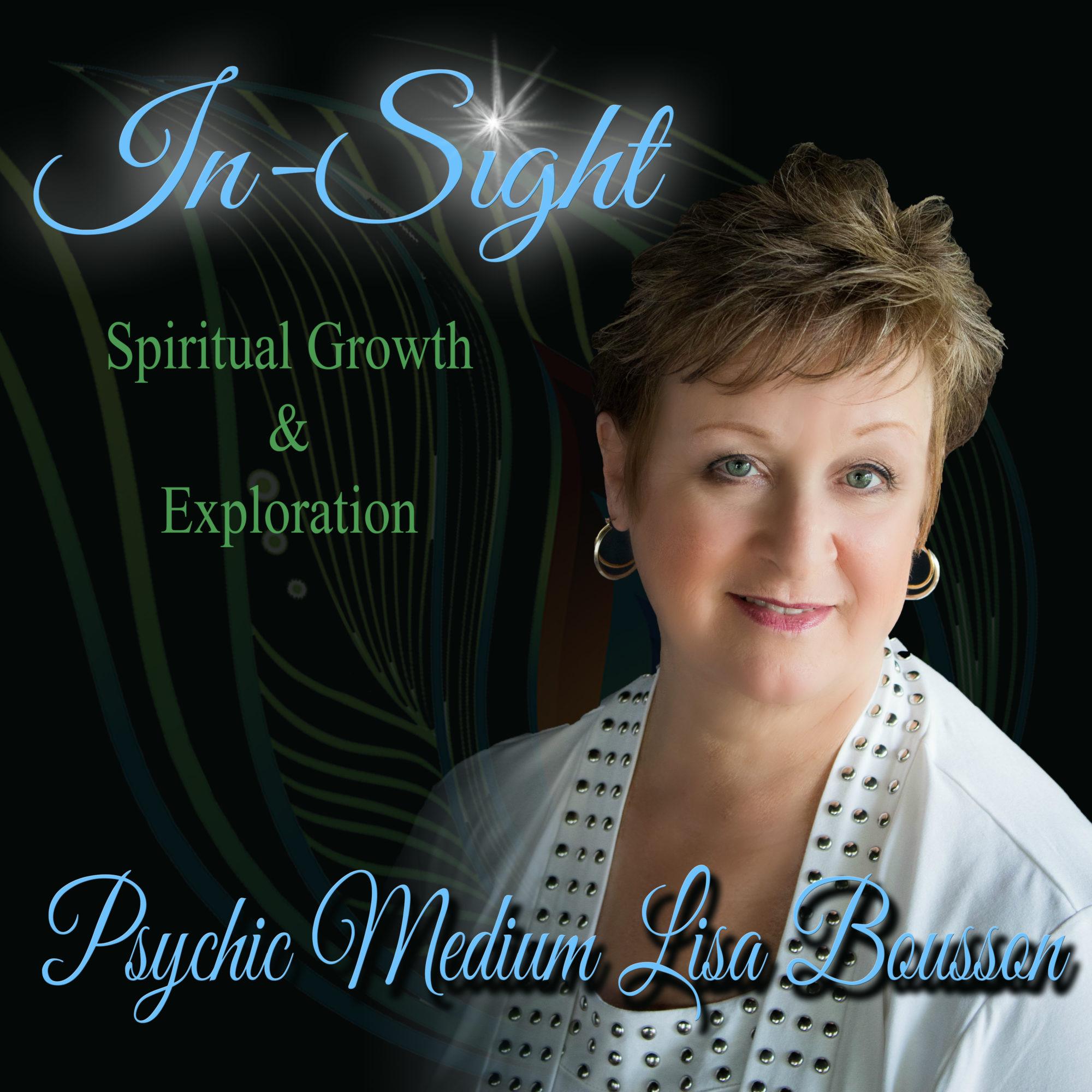 In-Sight with Psychic Medium Lisa Bousson 