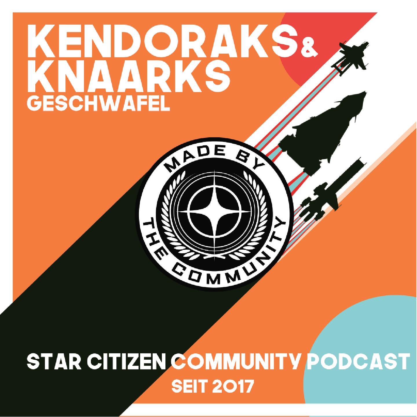 Kendoraks und Knaarks‘ Geschwafel – Ein Star Citizen Podcast 