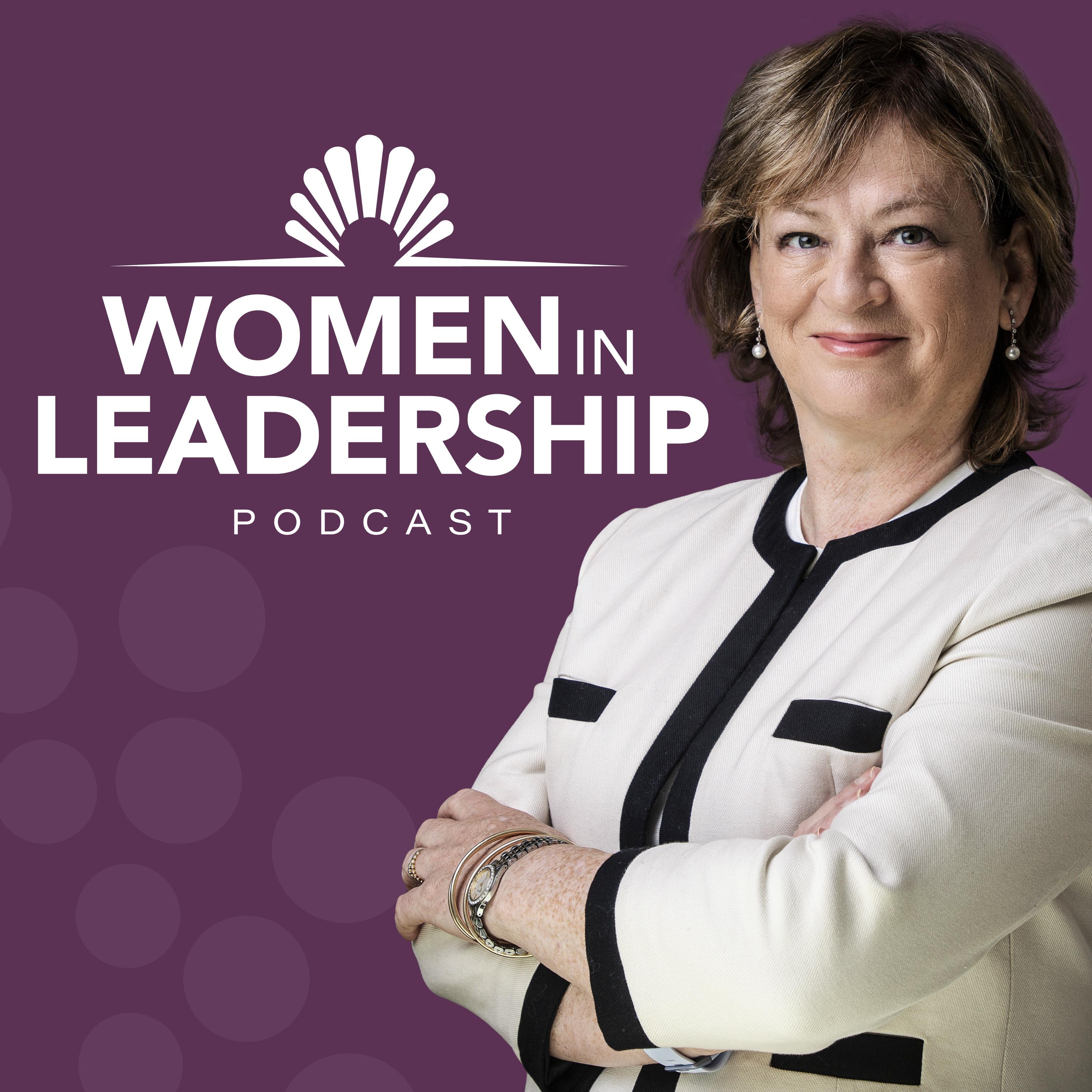 Podcast – Women in Leadership 