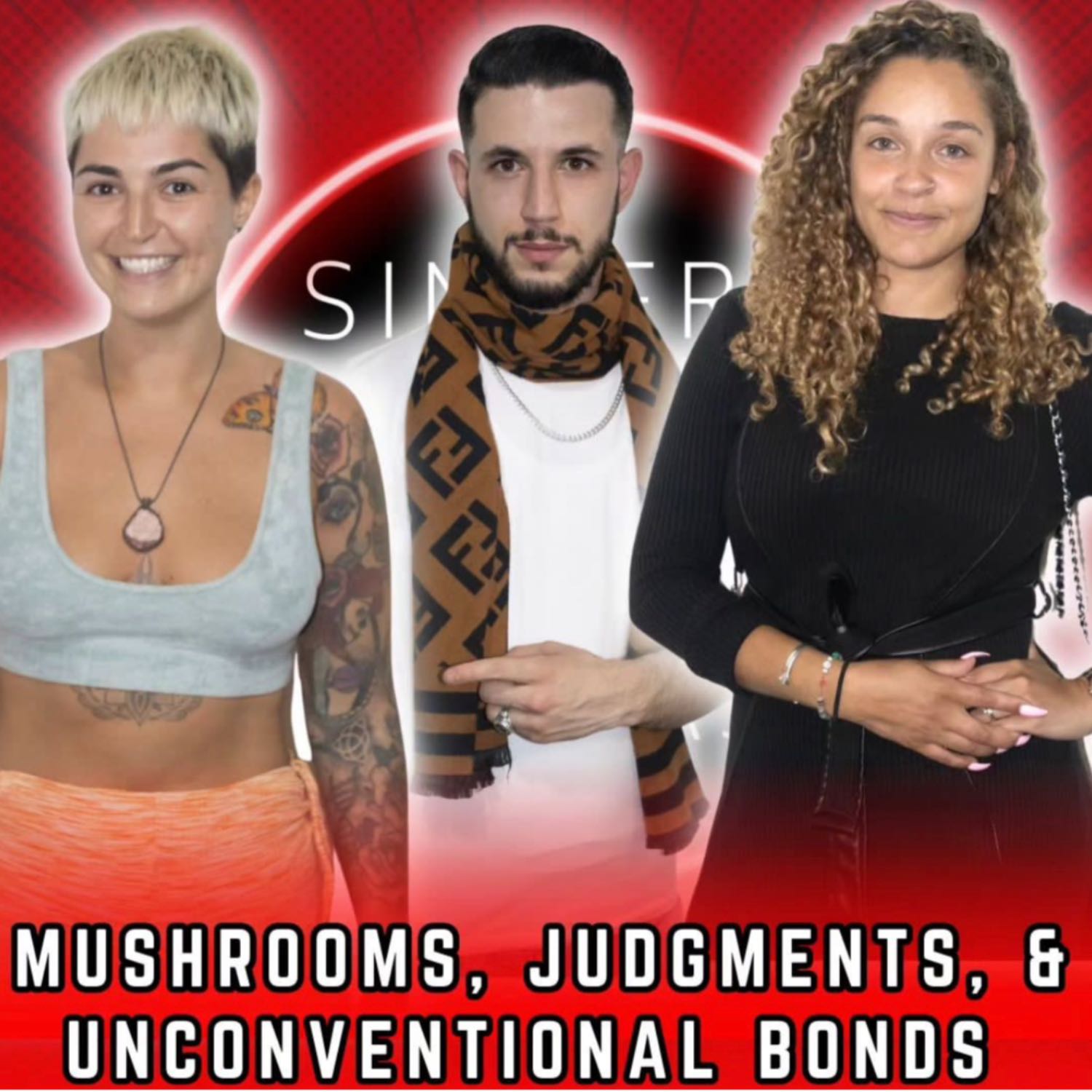 Mushrooms, Judgments, and Unconventional Bonds: Unraveling Stories on Sinners Podcast