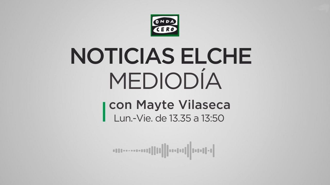 Noticias mediodía Elche 20/07/2023