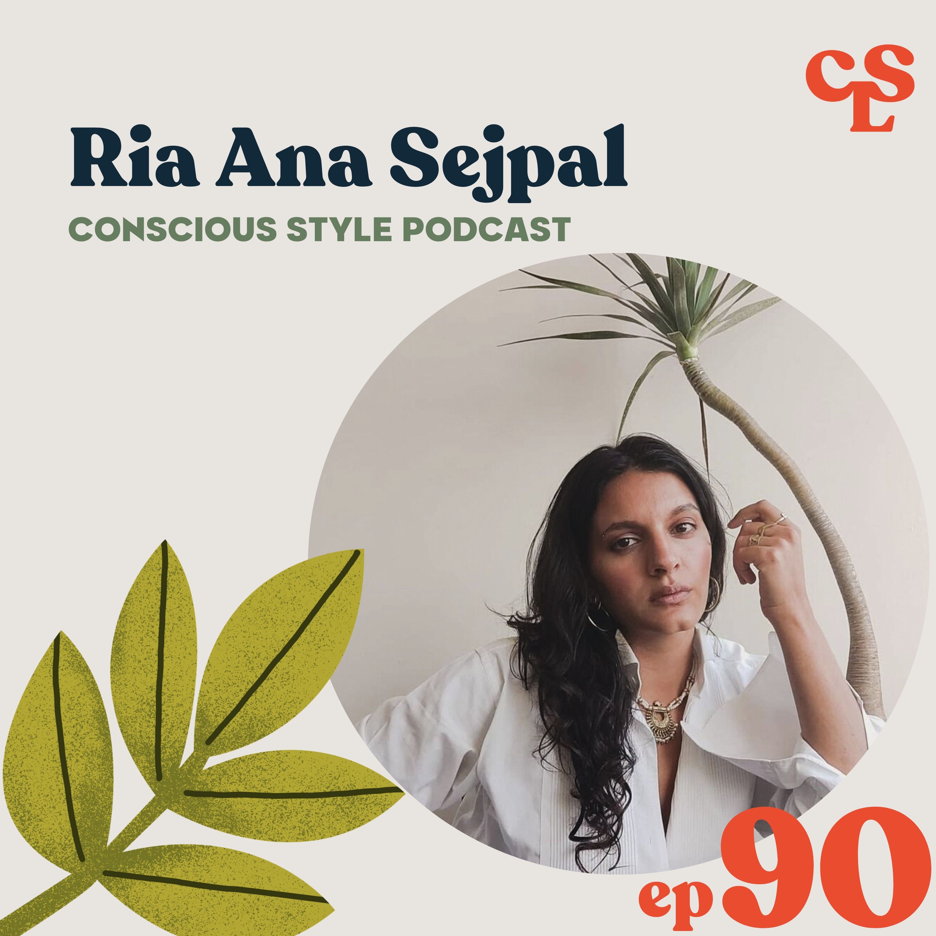 90) Rethinking The Traditional Supply Chain with Ria Ana Sejpal of LilaBare