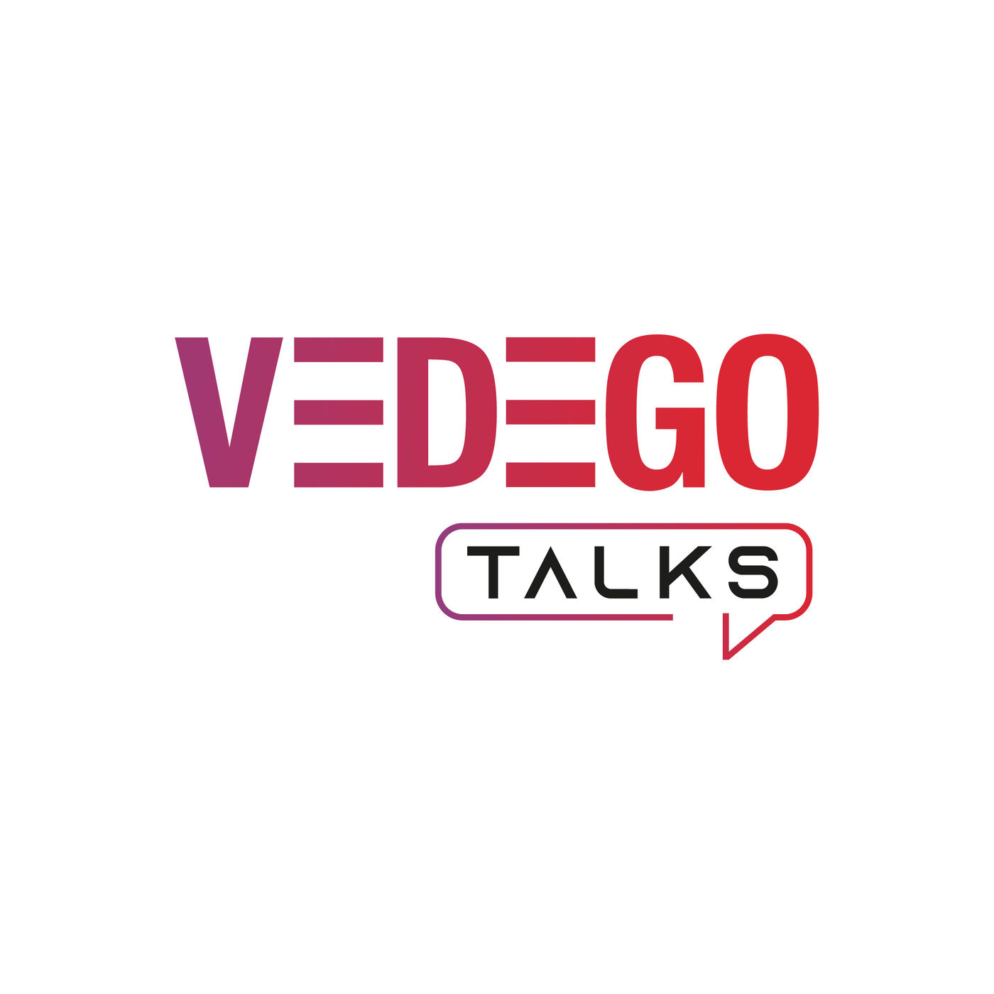 Vedego Talks Podcast 