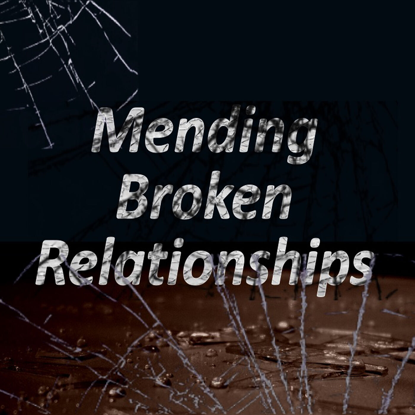 Mending Broken Relationships