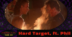 Hard Target ft. Phil