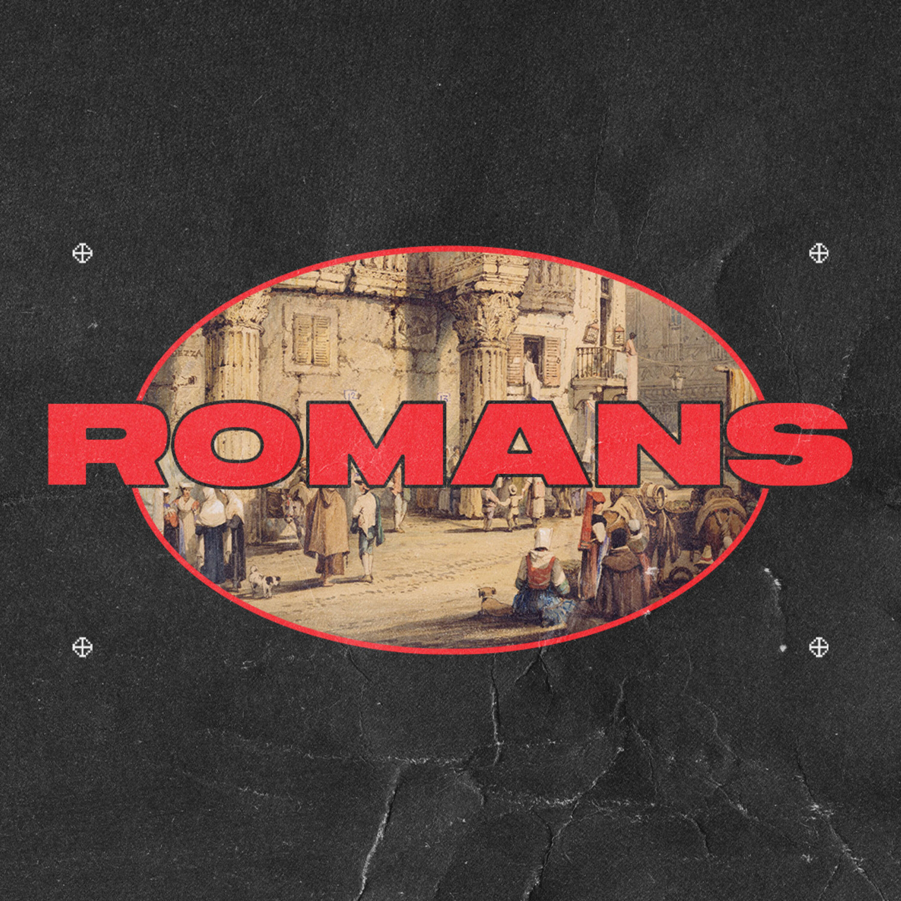 Romans - Unlikely Convert