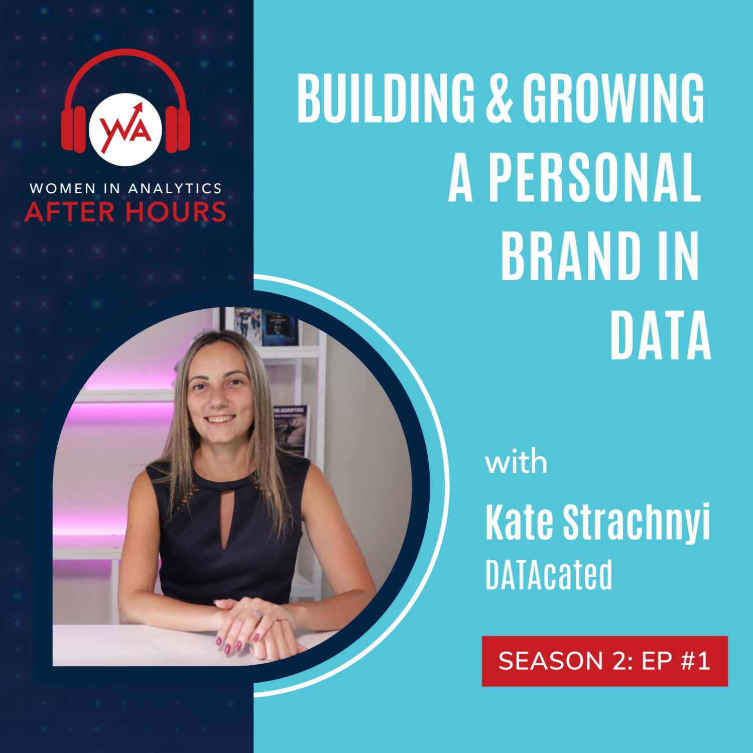 Live: Building and Growing a Personal Brand in Data with Kate Strachnyi