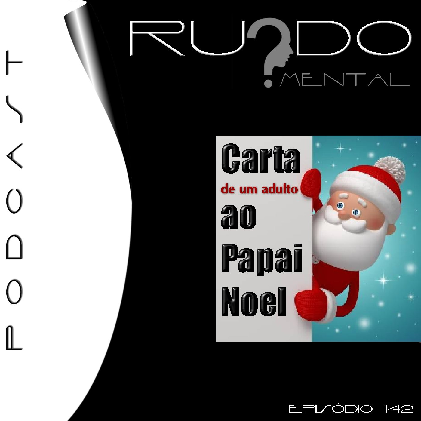 #142 - Carta de um Adulto ao Papai Noel