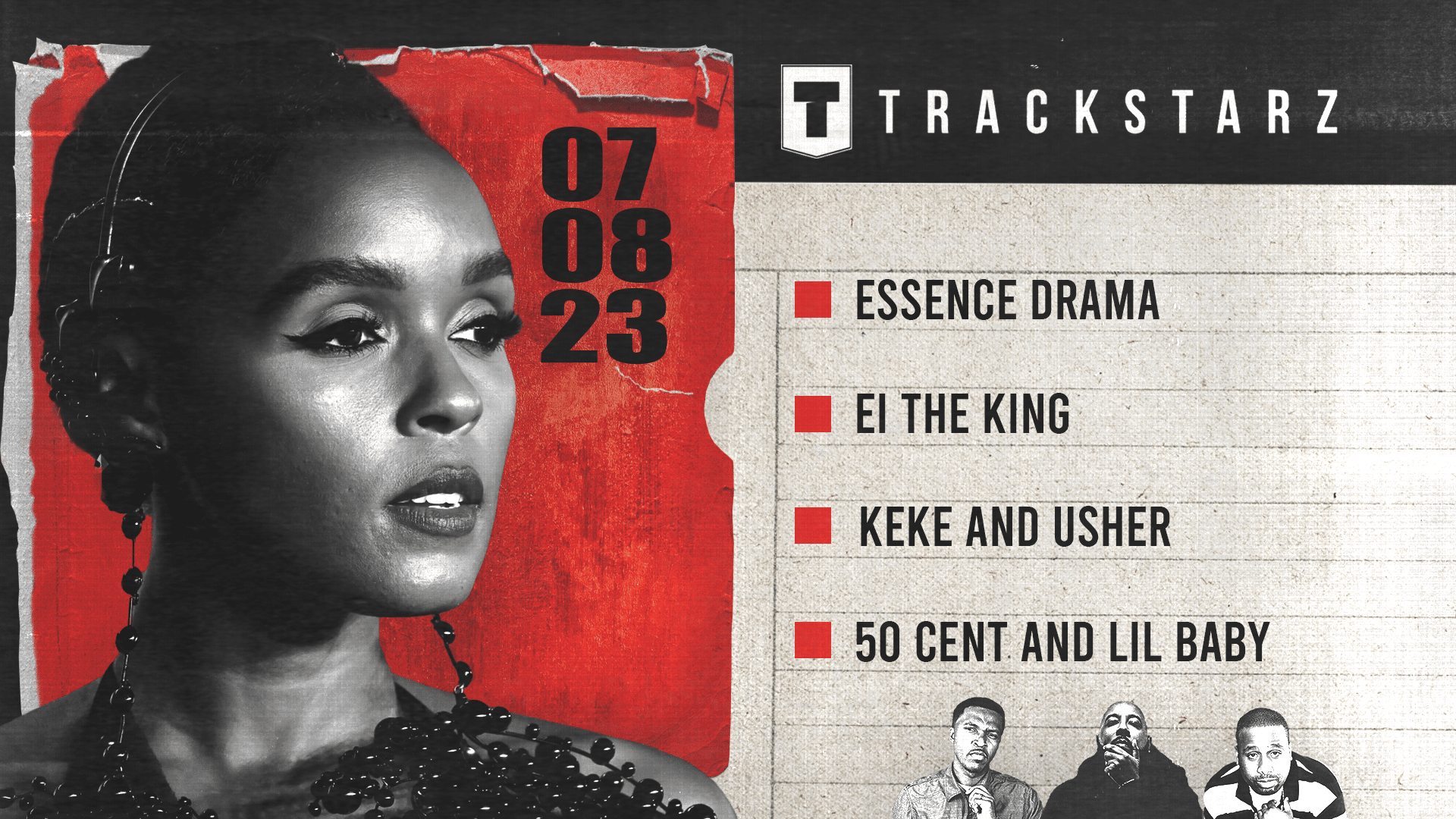 Essence Drama, EI The King, Keke and Usher, 50 Cent and Lil Baby: 7/8/23