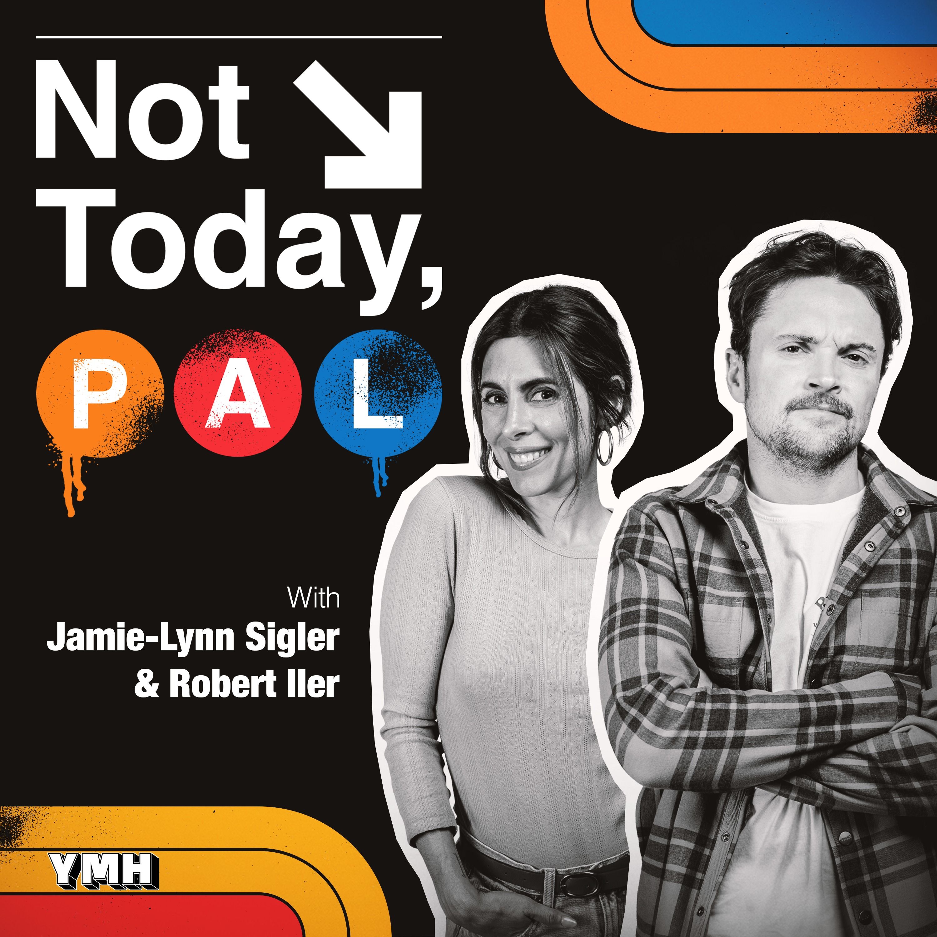 Not Today, Pal with Jamie-Lynn Sigler and Robert Iler 