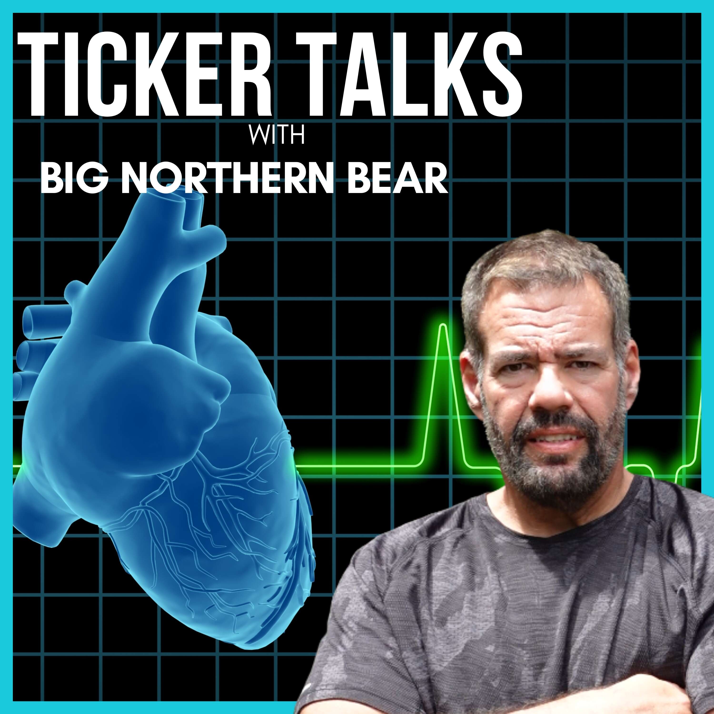 Ticker Talks with Big Northern Bear 