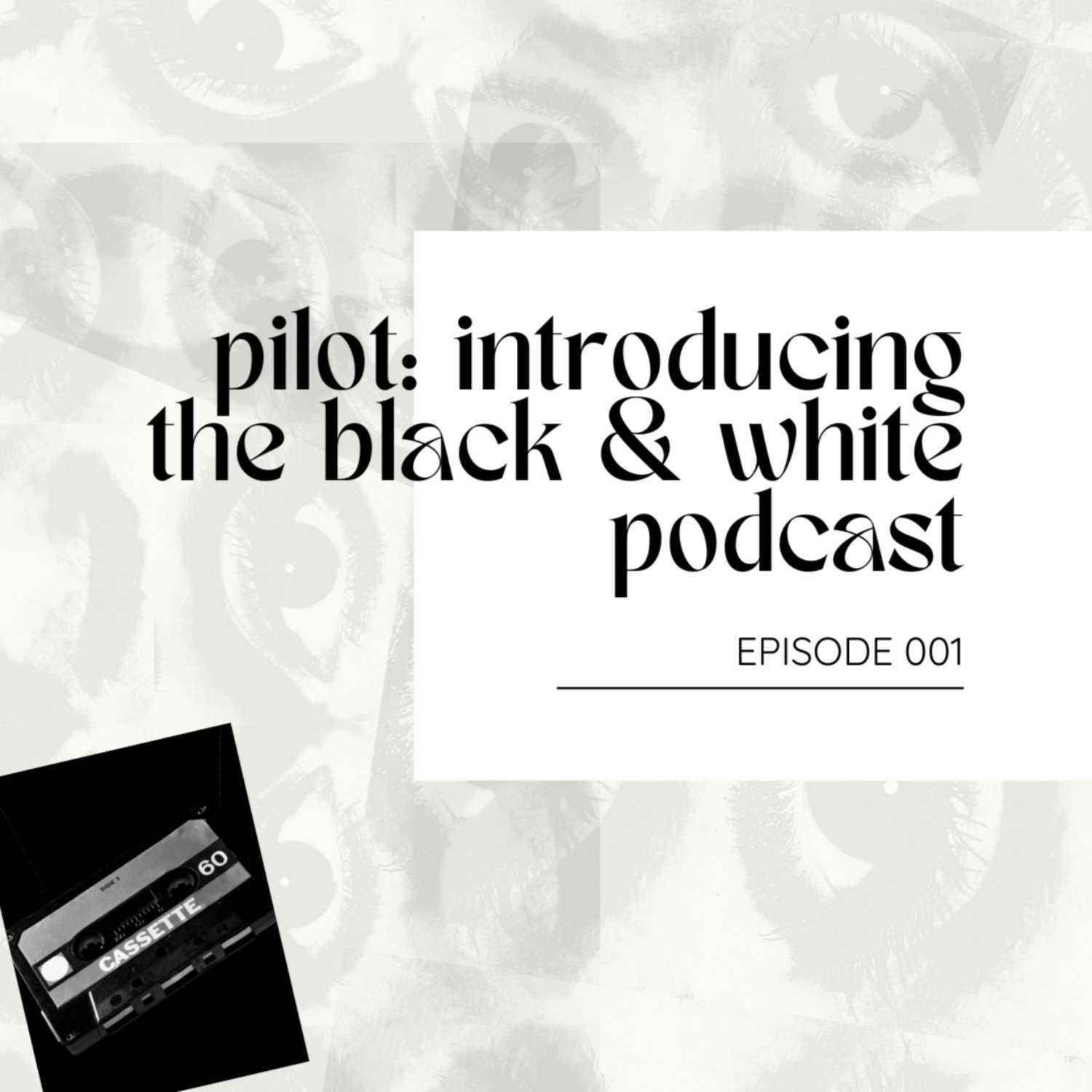 Episode 001 - Pilot