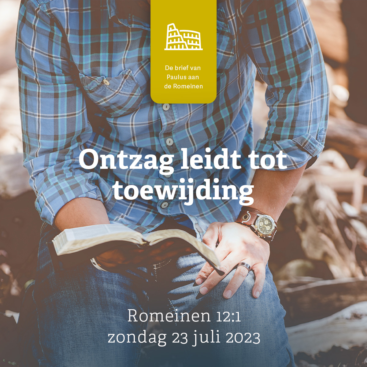 Ontzag leidt tot toewijding