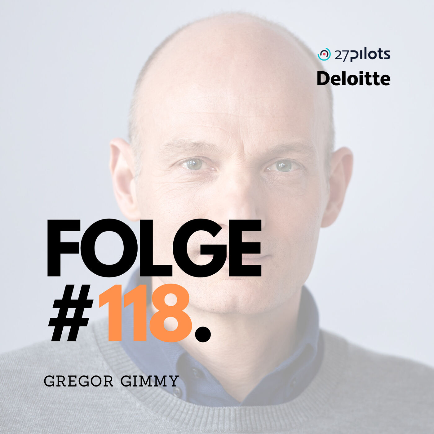 #Folge 119 - Gregor Gimmy über Venture Client Services, Corporate Venture Capital und seinen erfolgreichen Exit an DELOITTE mit Matthias Walter Eser