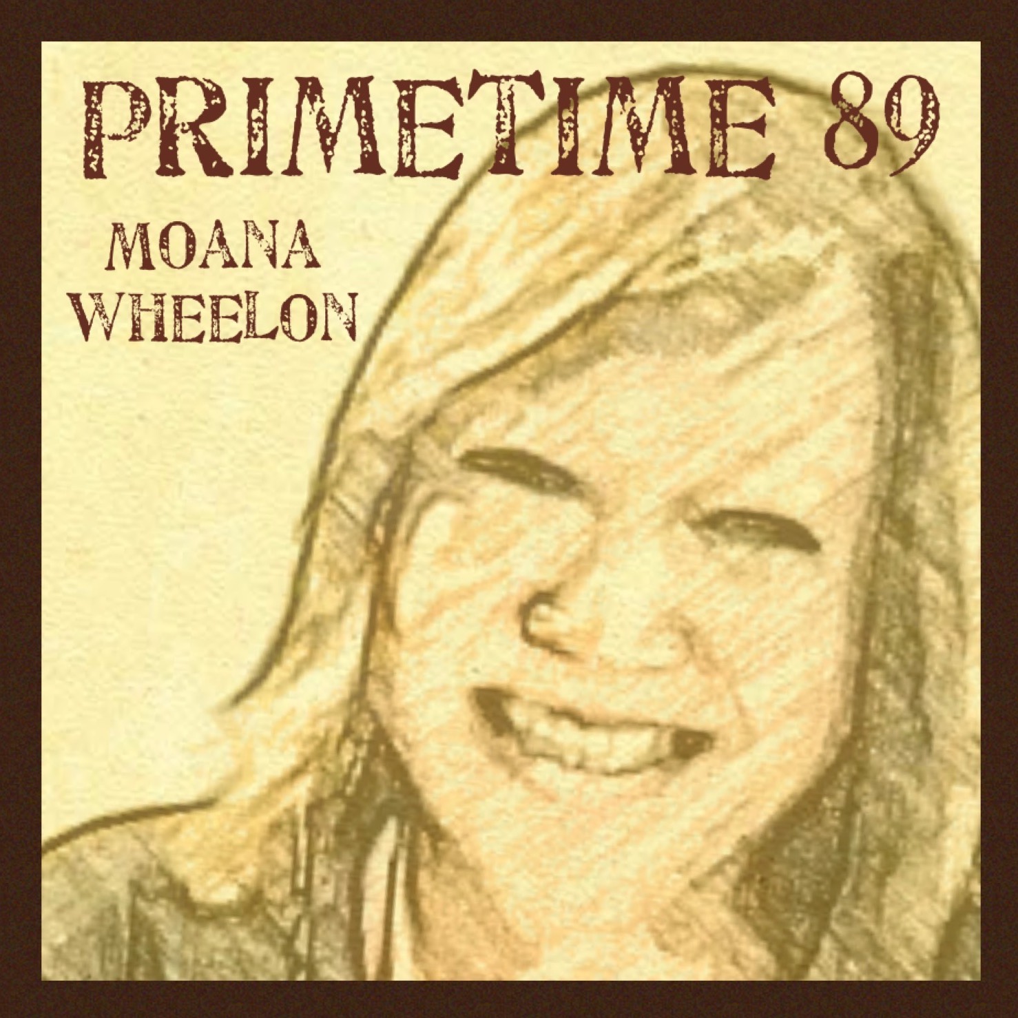 Prime Time 89 Moana Wheelon