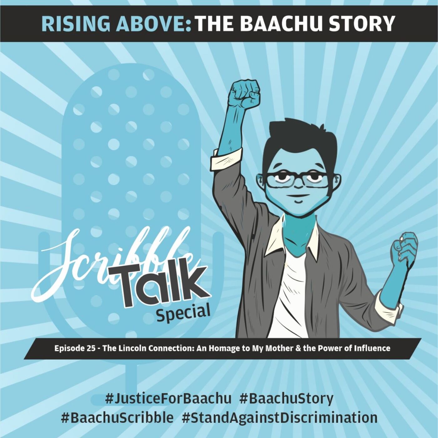 ⁣Baachu Story - The Lincoln Connection: An Homage to My Mother & the Power of Influence - Episode 25