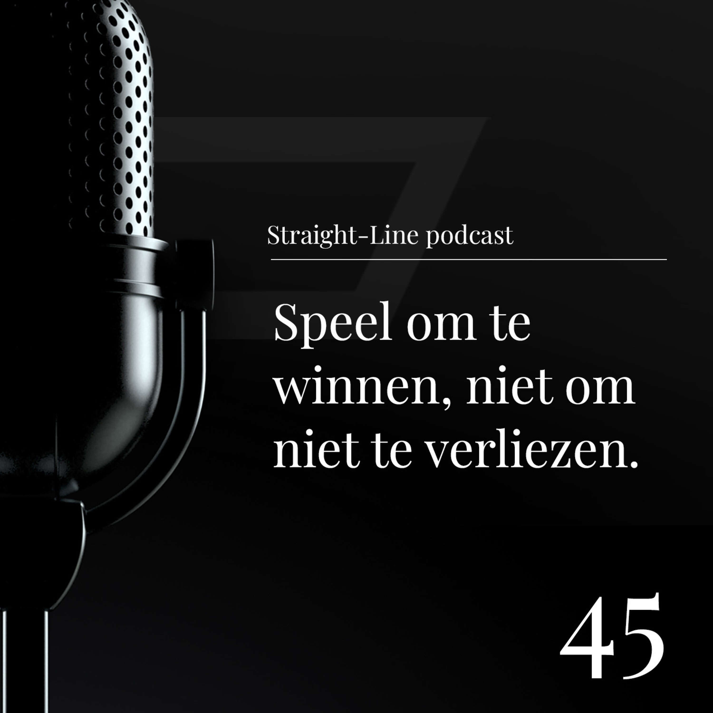 Hoofdstuk 43 | Spelen om te Winnen vs. Spelen om Niet te Verliezen