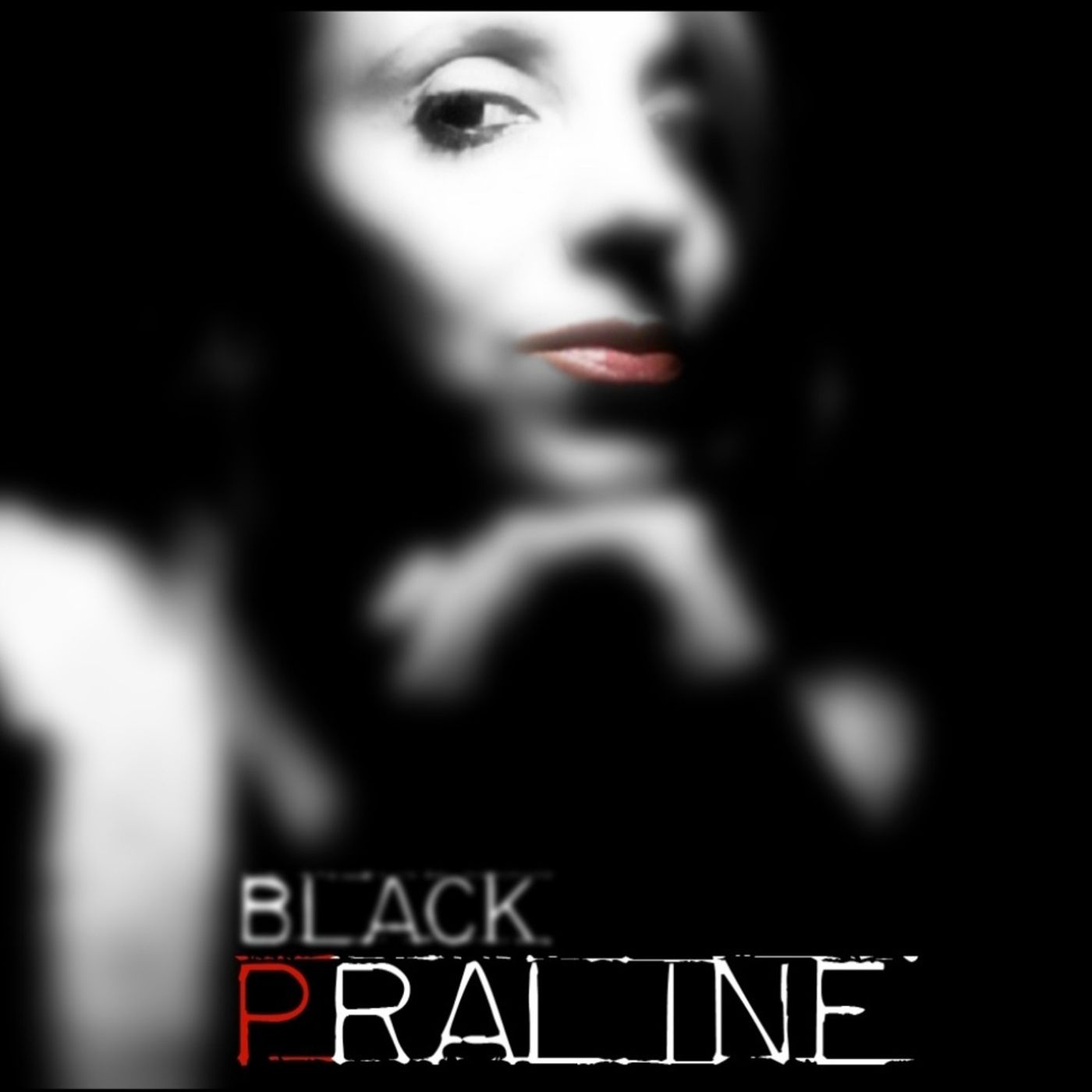 Black Praline - Assaggini di Paura 