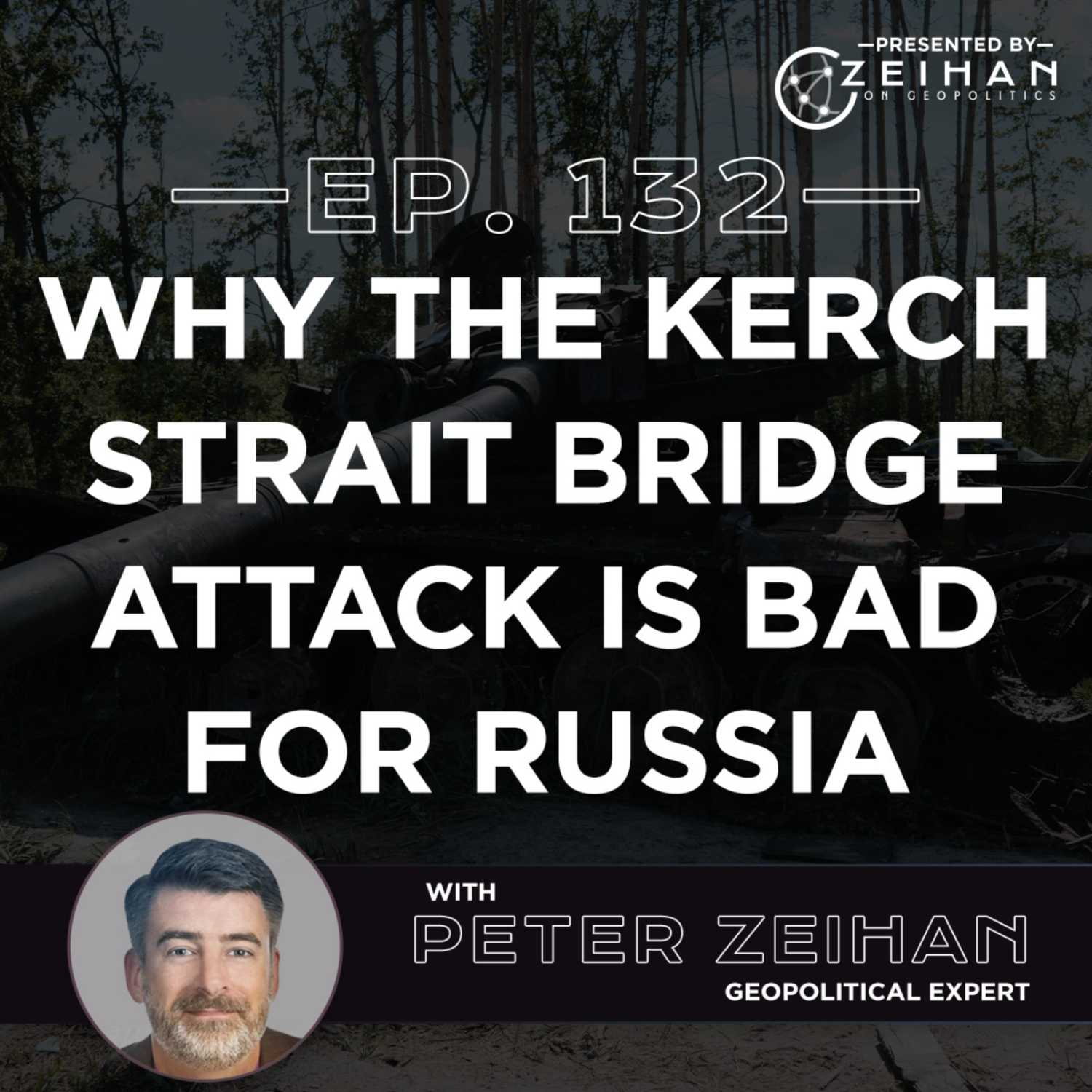 Why the Kerch Strait Bridge Attack is BAD for Russia || Peter Zeihan