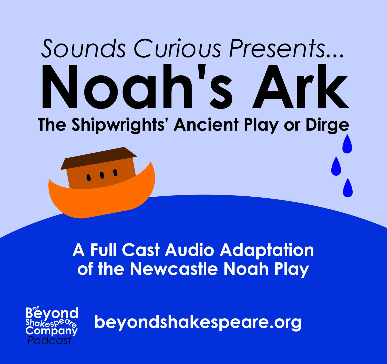 Noah's Ark, or The Newcastle Noah Play (Full Cast Audio Adaptation)