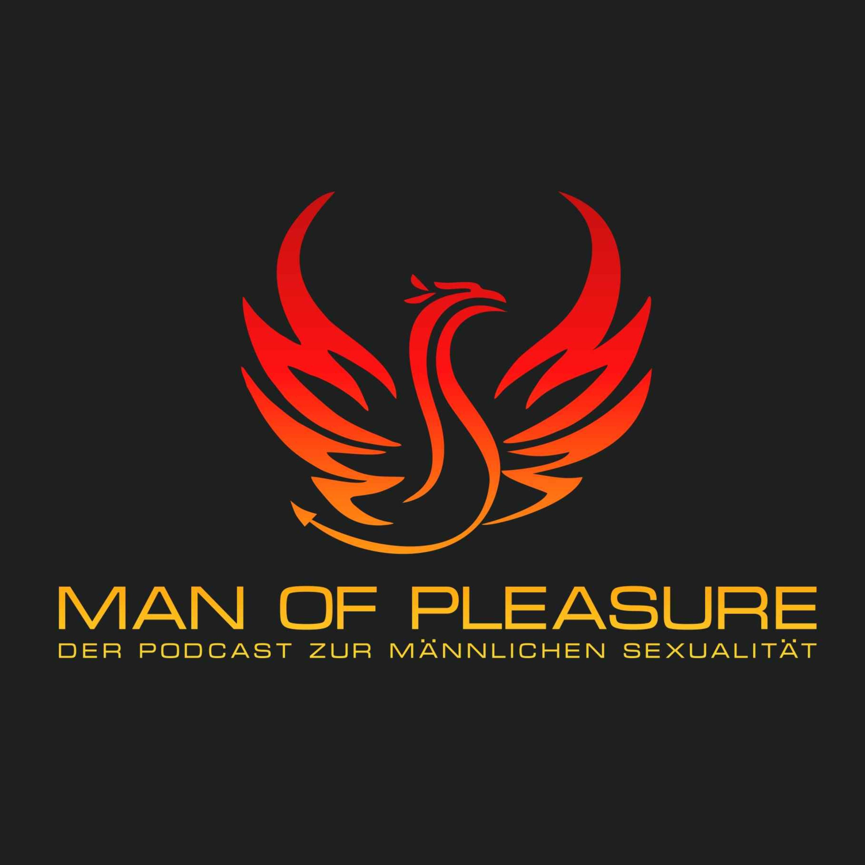 Man of Pleasure - Der Podcast zur männlichen Sexualität 