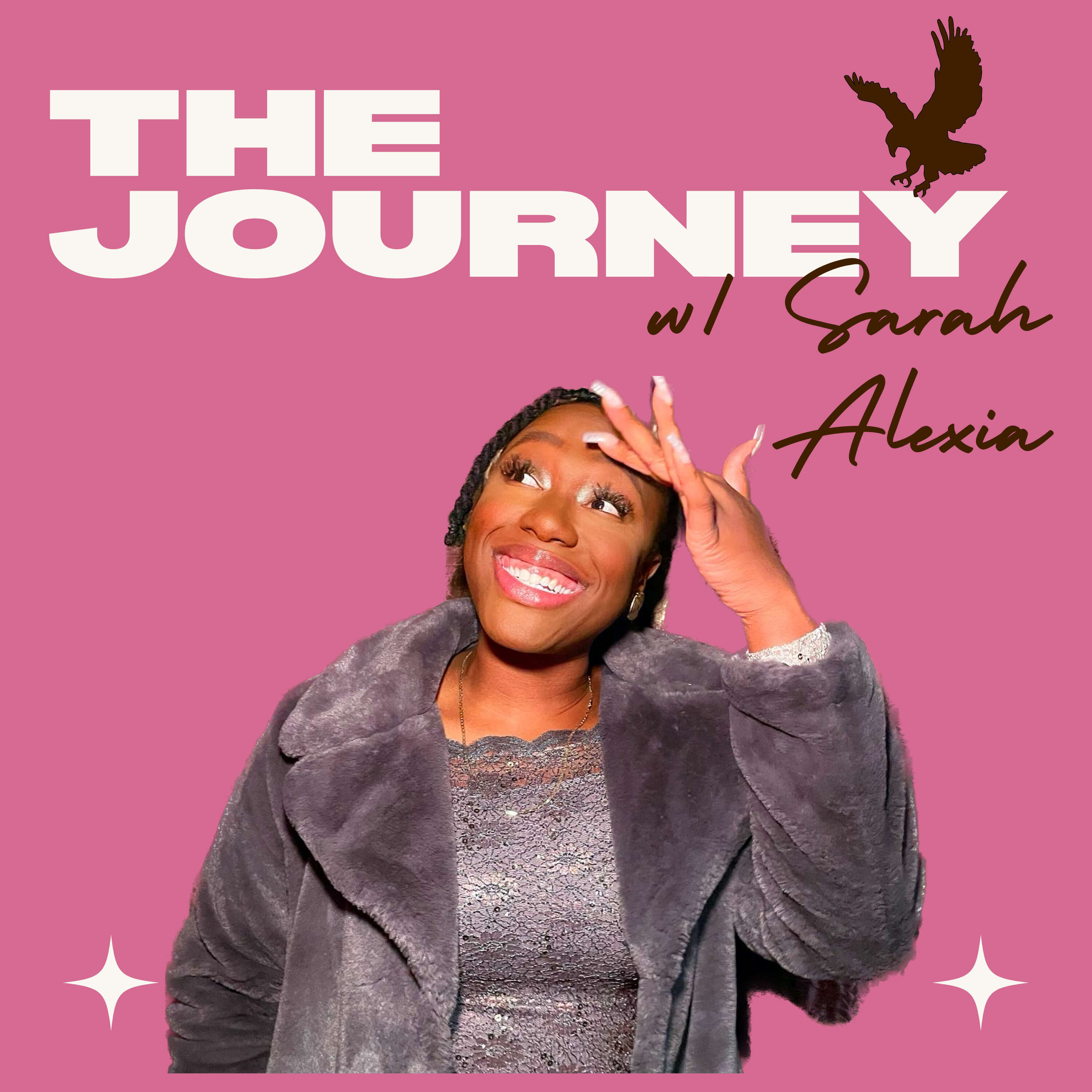 The Journey w/ Sarah Alexia 