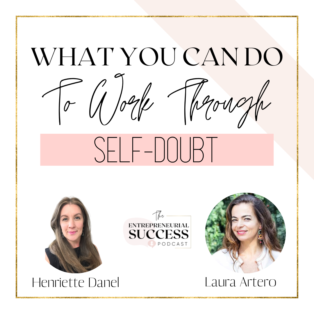 Episode 175: What You Can Do To Work Through Self-Doubt